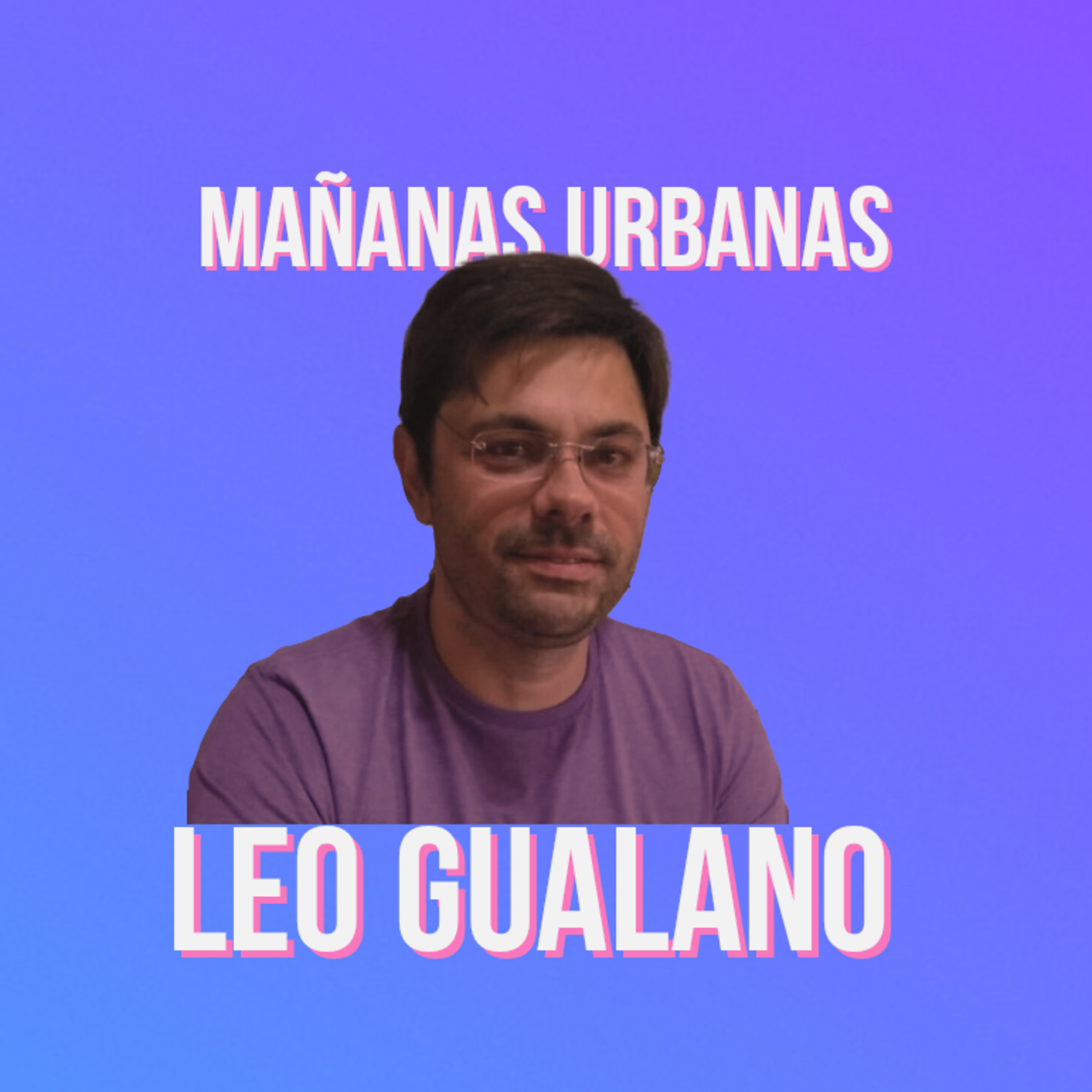Leo Gualano - Anti Fake News  episode artwork