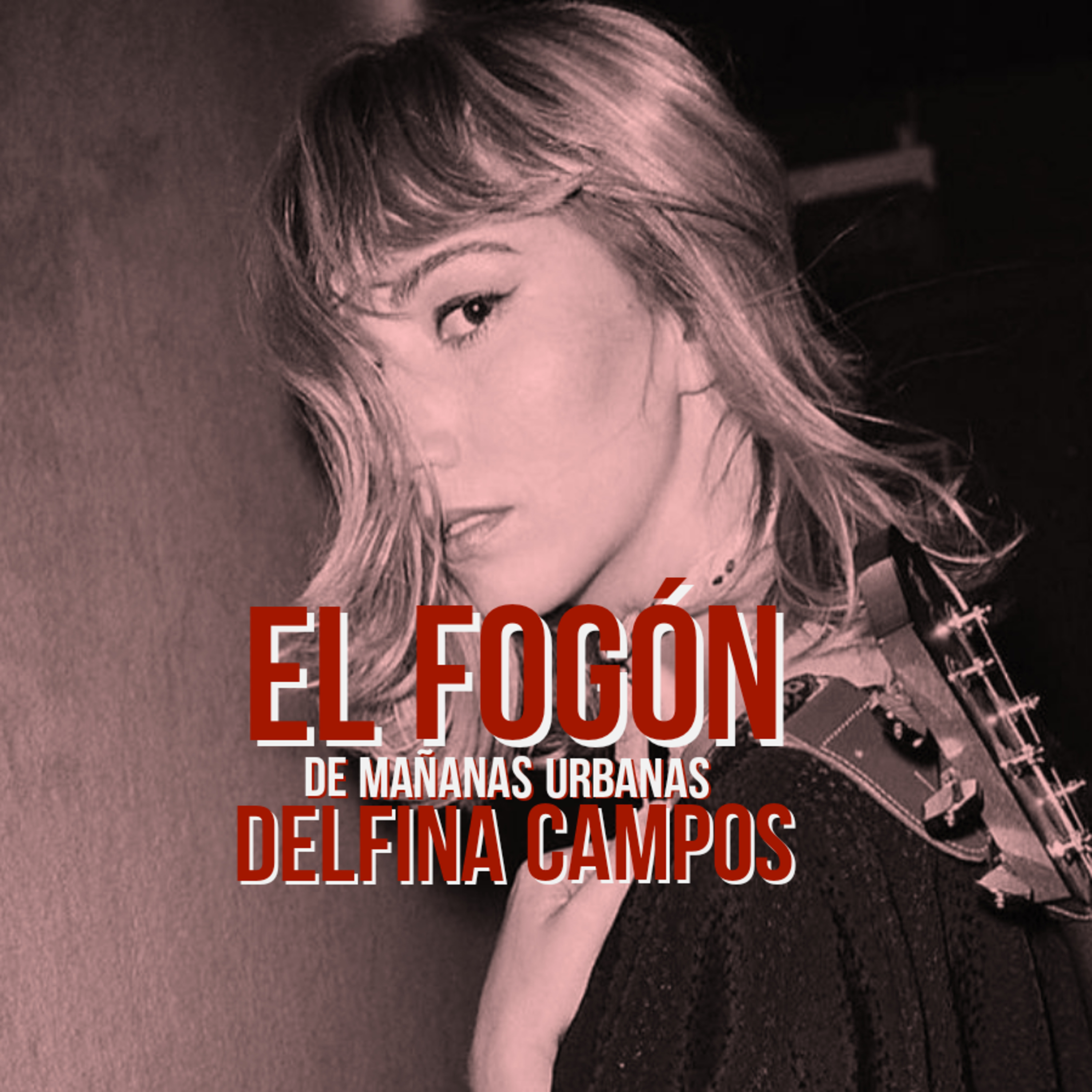 El Fogón - Delfina Campos  episode artwork