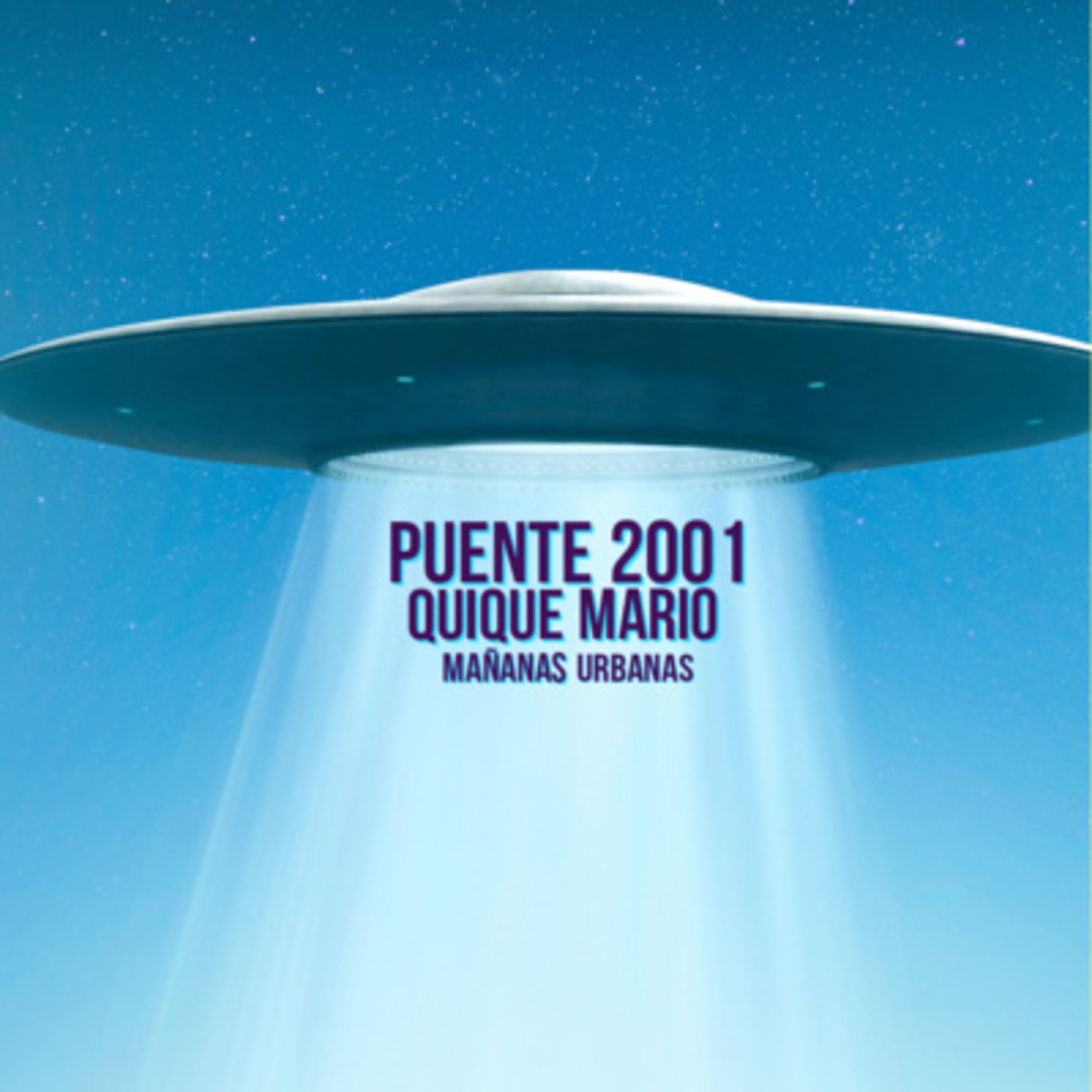 Puente2001 👽 Miércoles 25/8 🛸