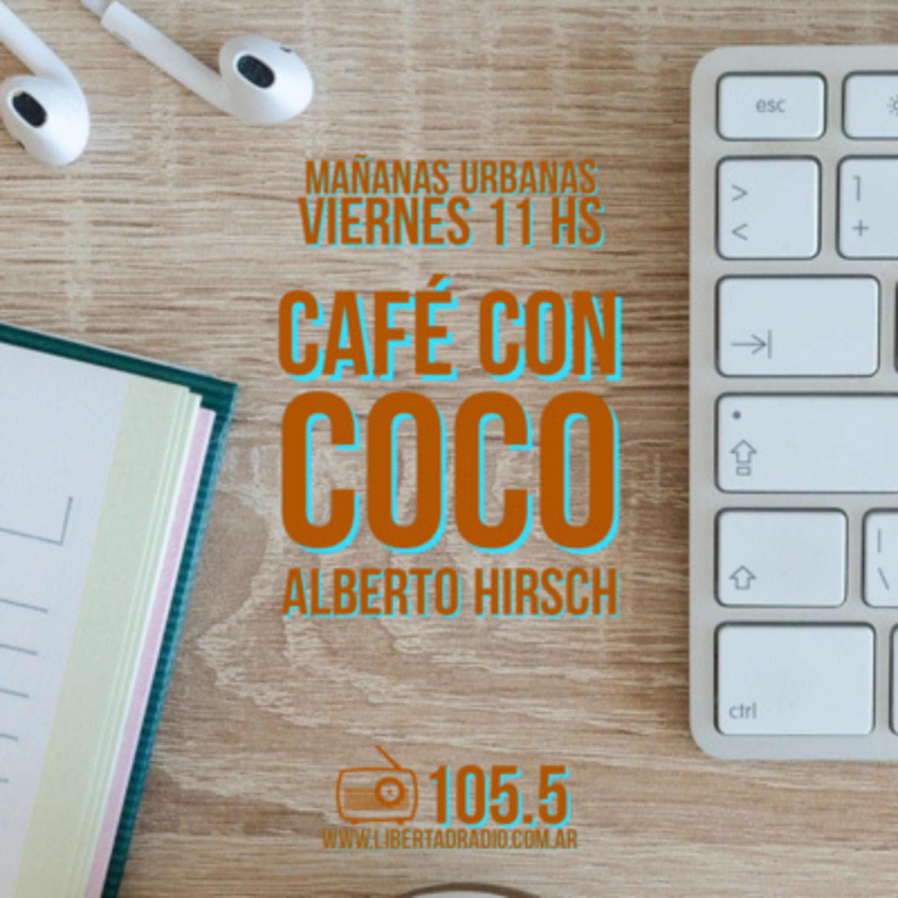 Mañanas Urbanas - Café Con Coco - Viernes 17-9