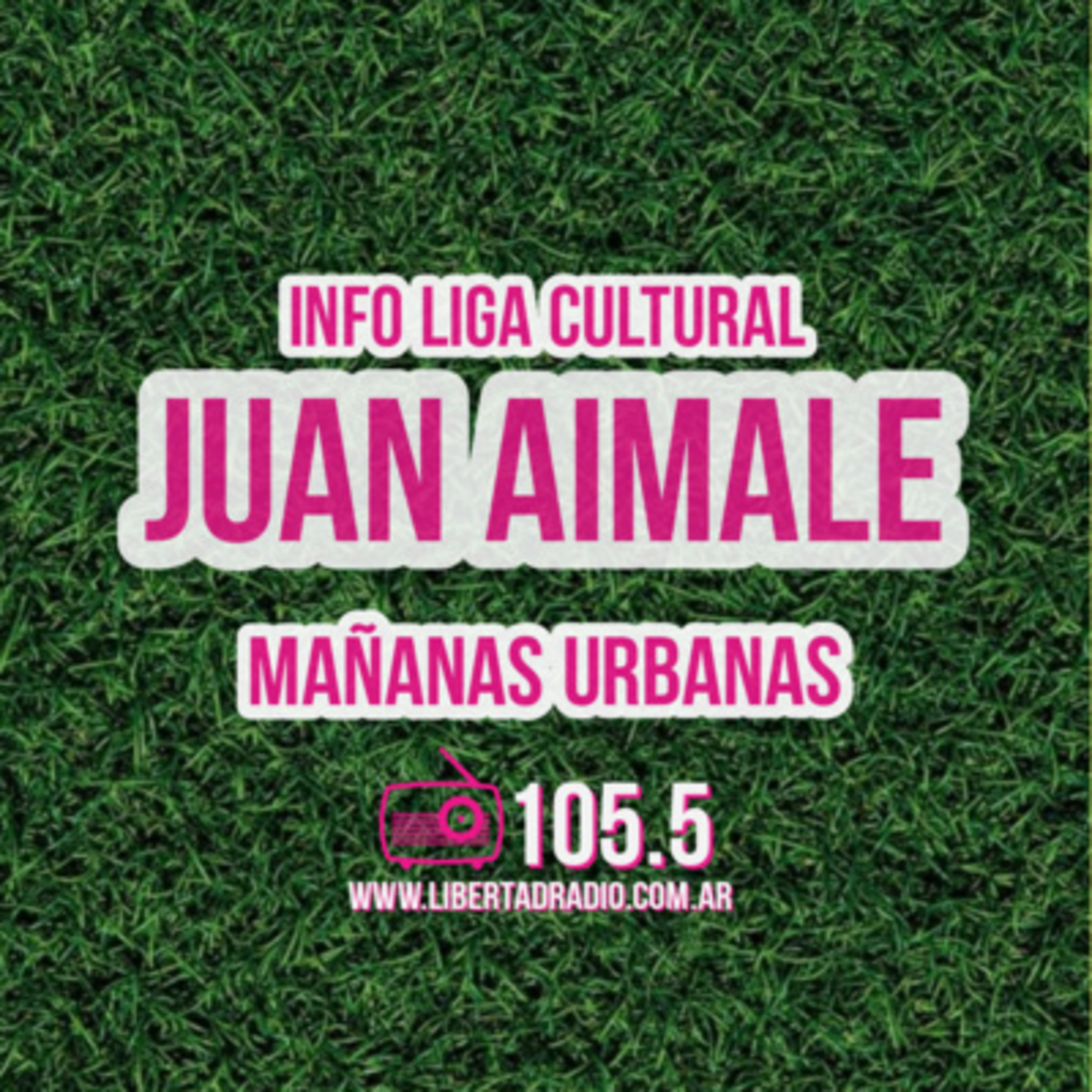 Mañanas Urbanas - Juan Aimale - Lunes 21/3