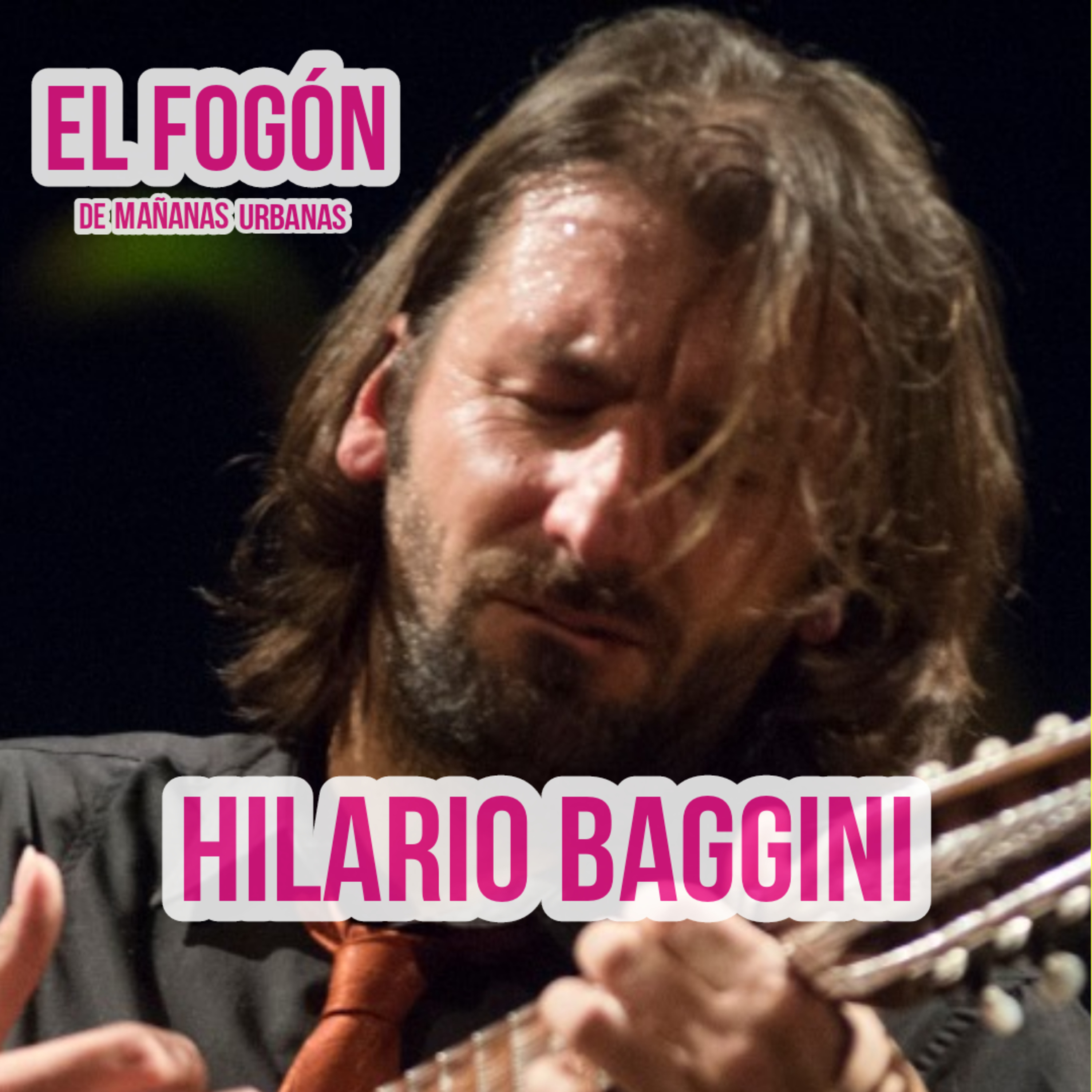 El Fogón - Hilario Baggini episode artwork