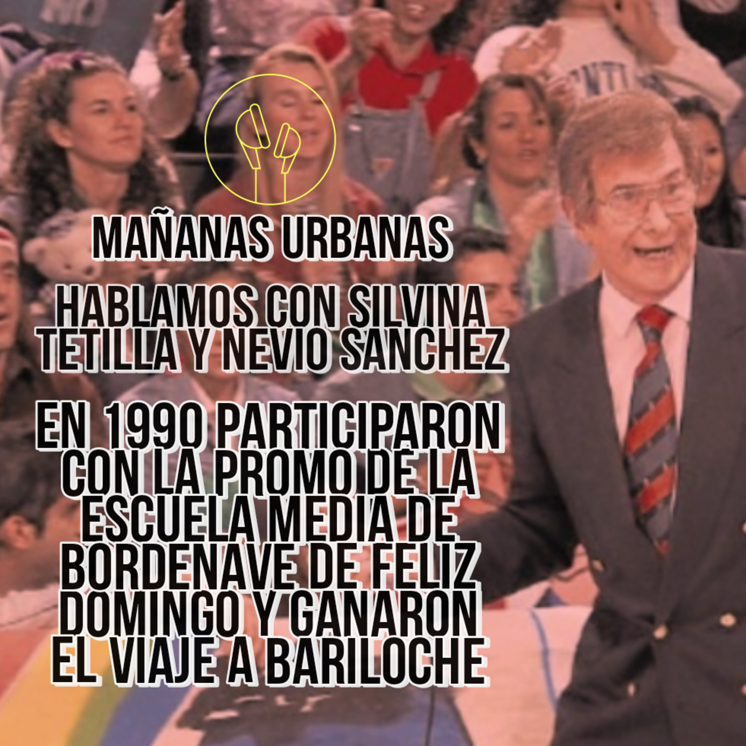 Silvina Tetilla - Nevio Sanchez - Feliz Domingo 1990