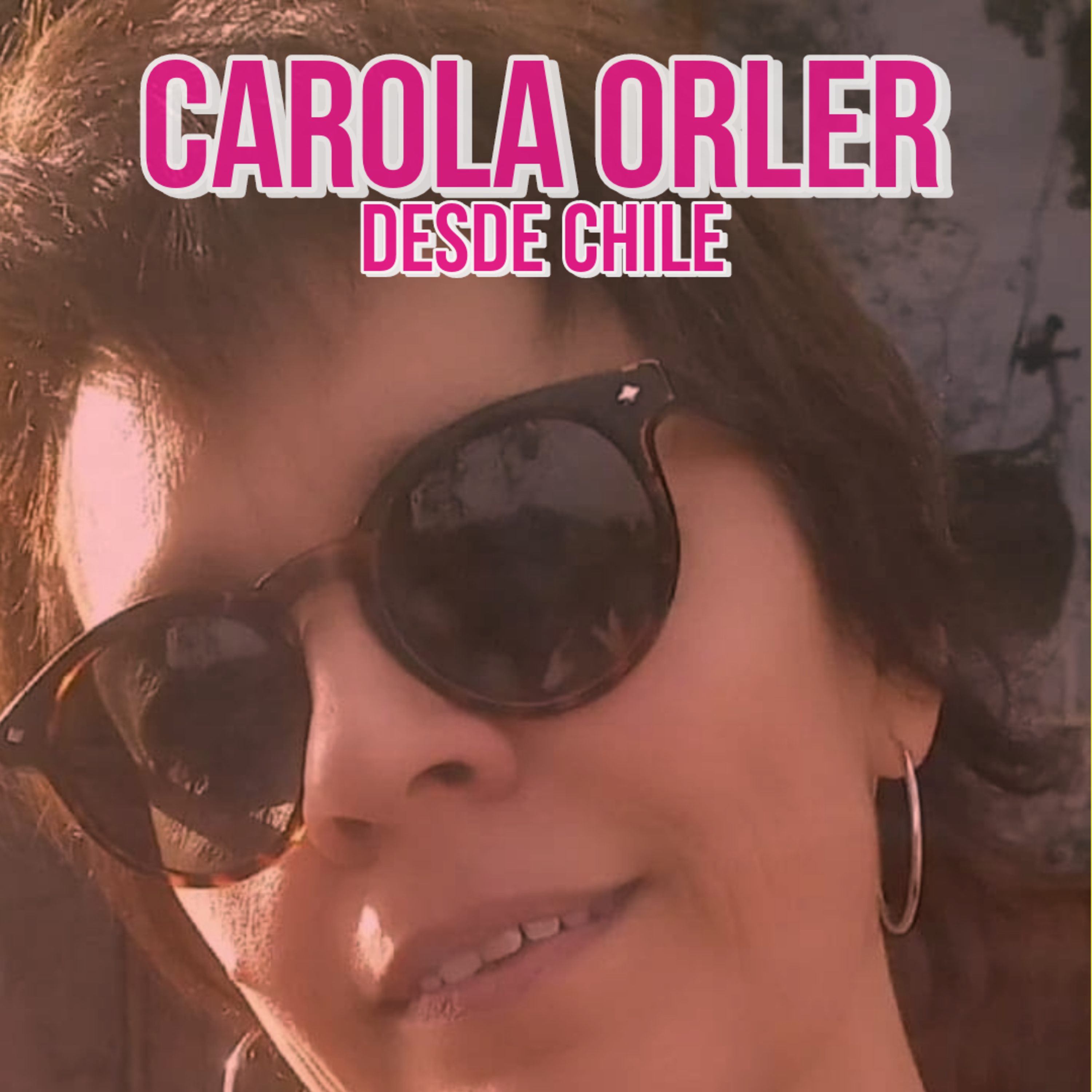 Carola Orler Desde Chile - Por que gano el no a la nueva constitución ? episode artwork