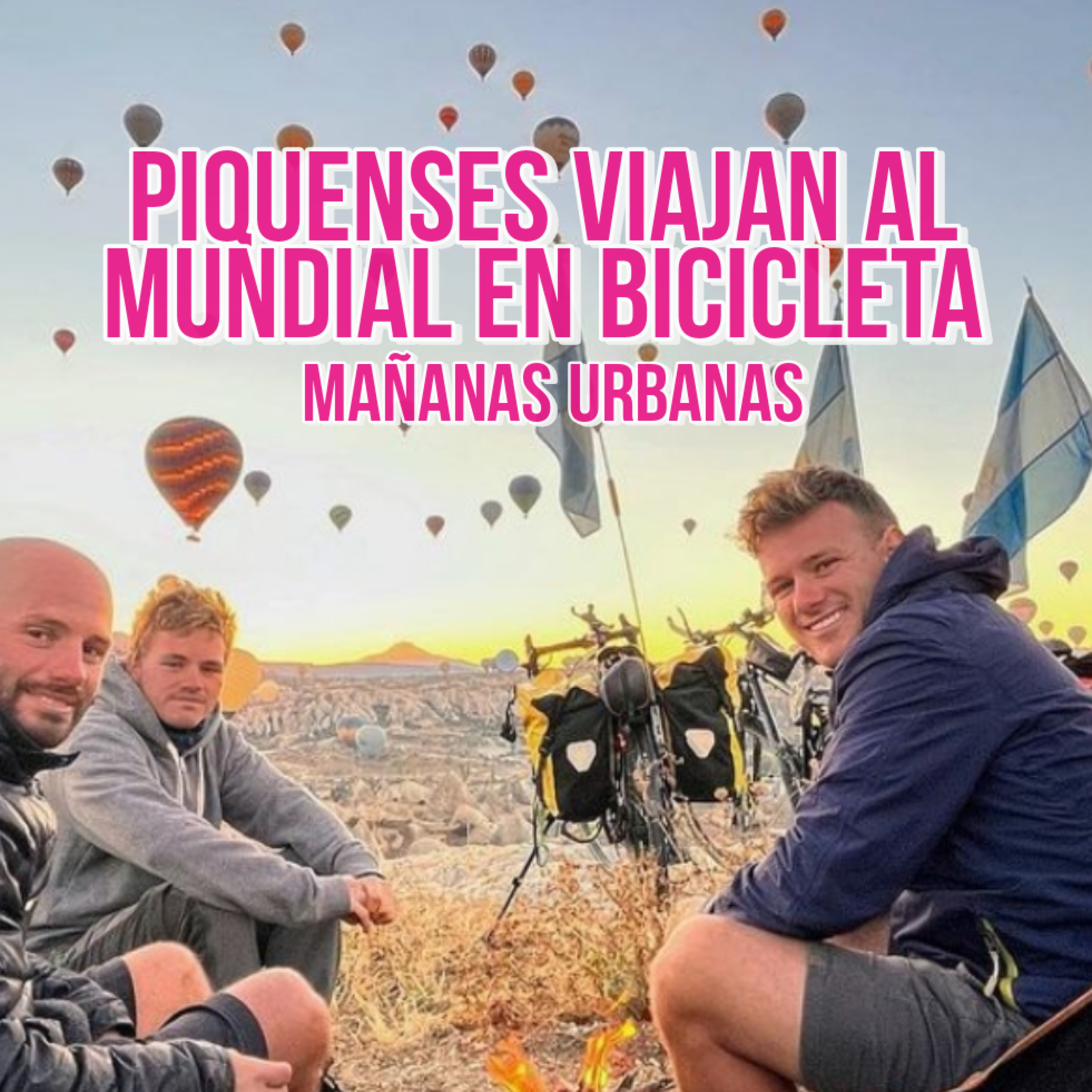Pampeanos en Bicicleta a Qatar - Mañanas Urbanas 