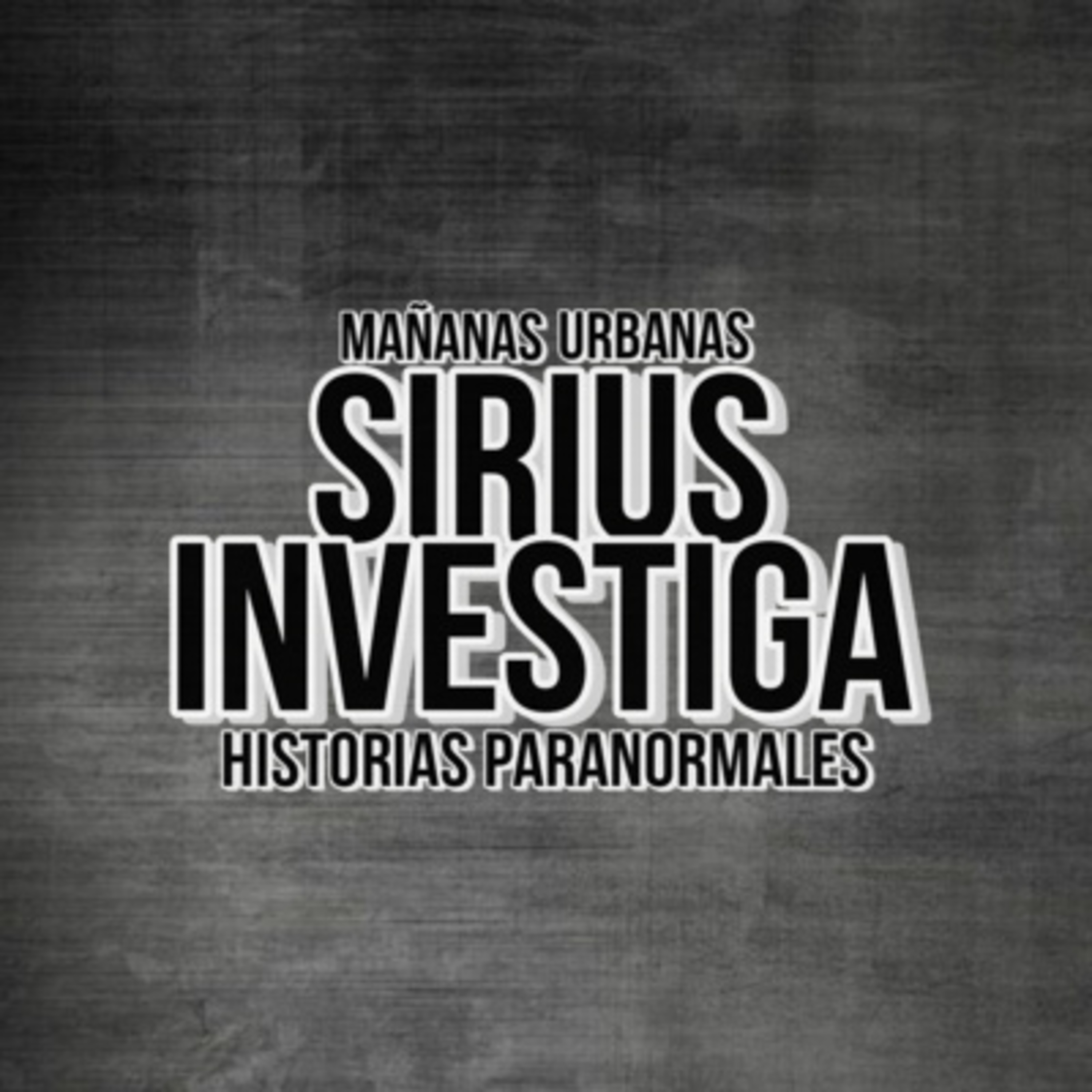 Sirius Investiga - 7 señales de qué hay fantasmas en tu casa episode artwork