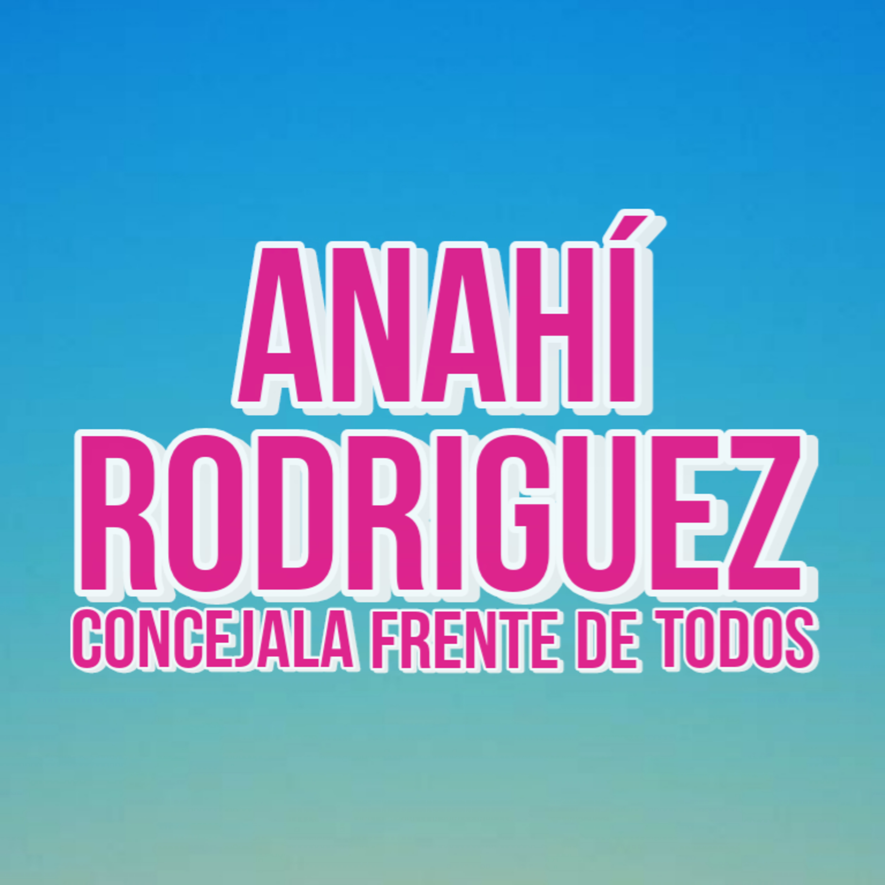 Anahí Rodríguez - Concejala frente de todos  episode artwork