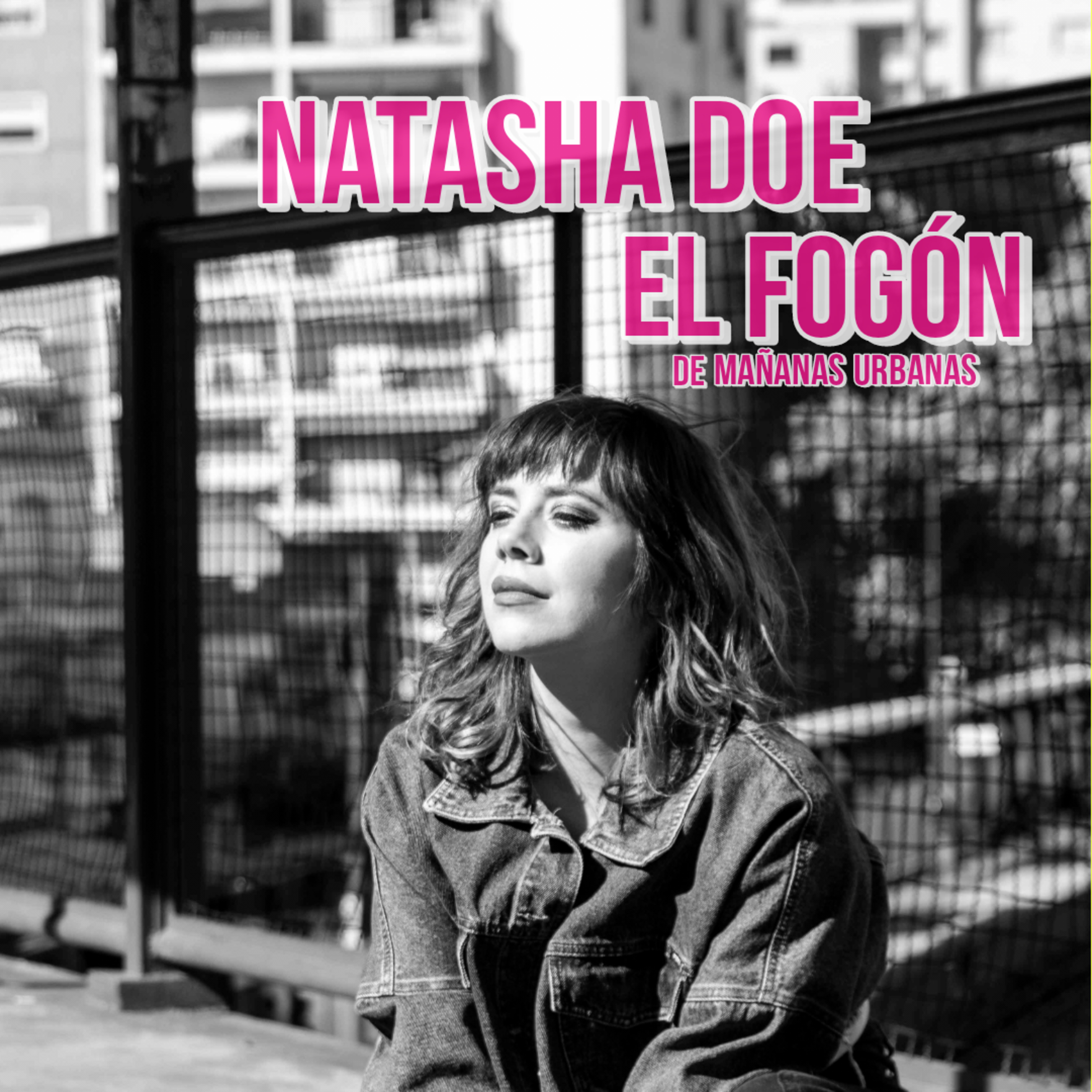 El Fogón De Mañanas Urbanas - Natasha Doe  episode artwork