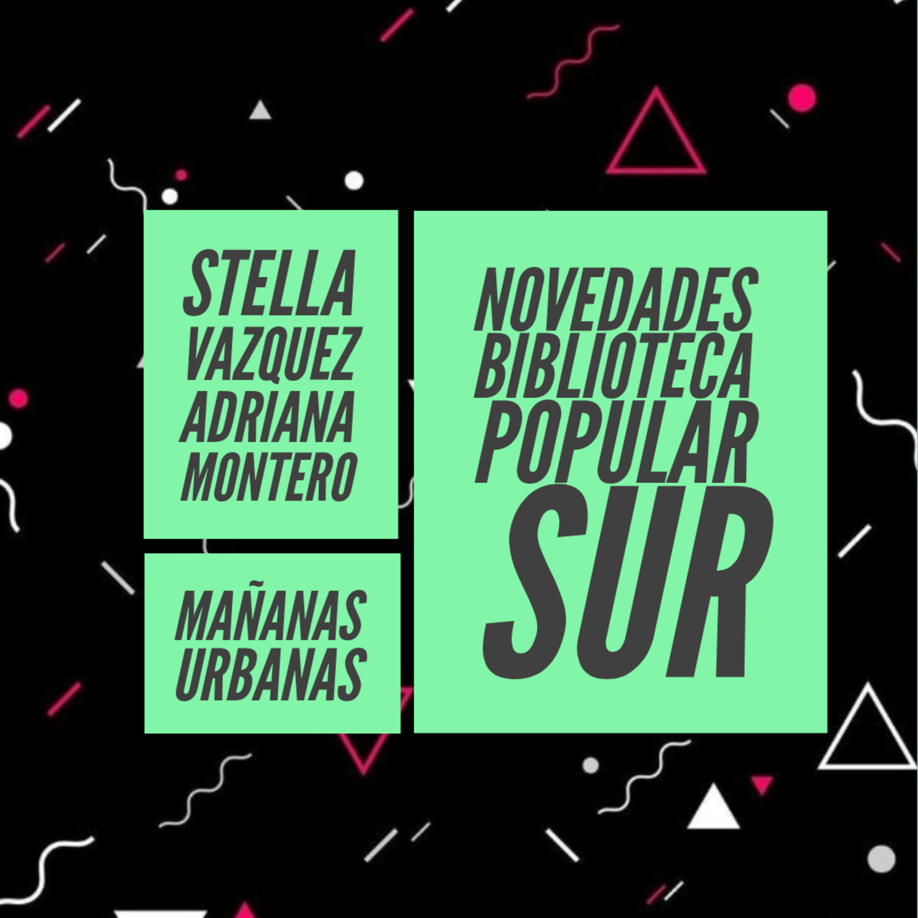 Adriana y Estela - Biblioteca Popular Sur episode artwork