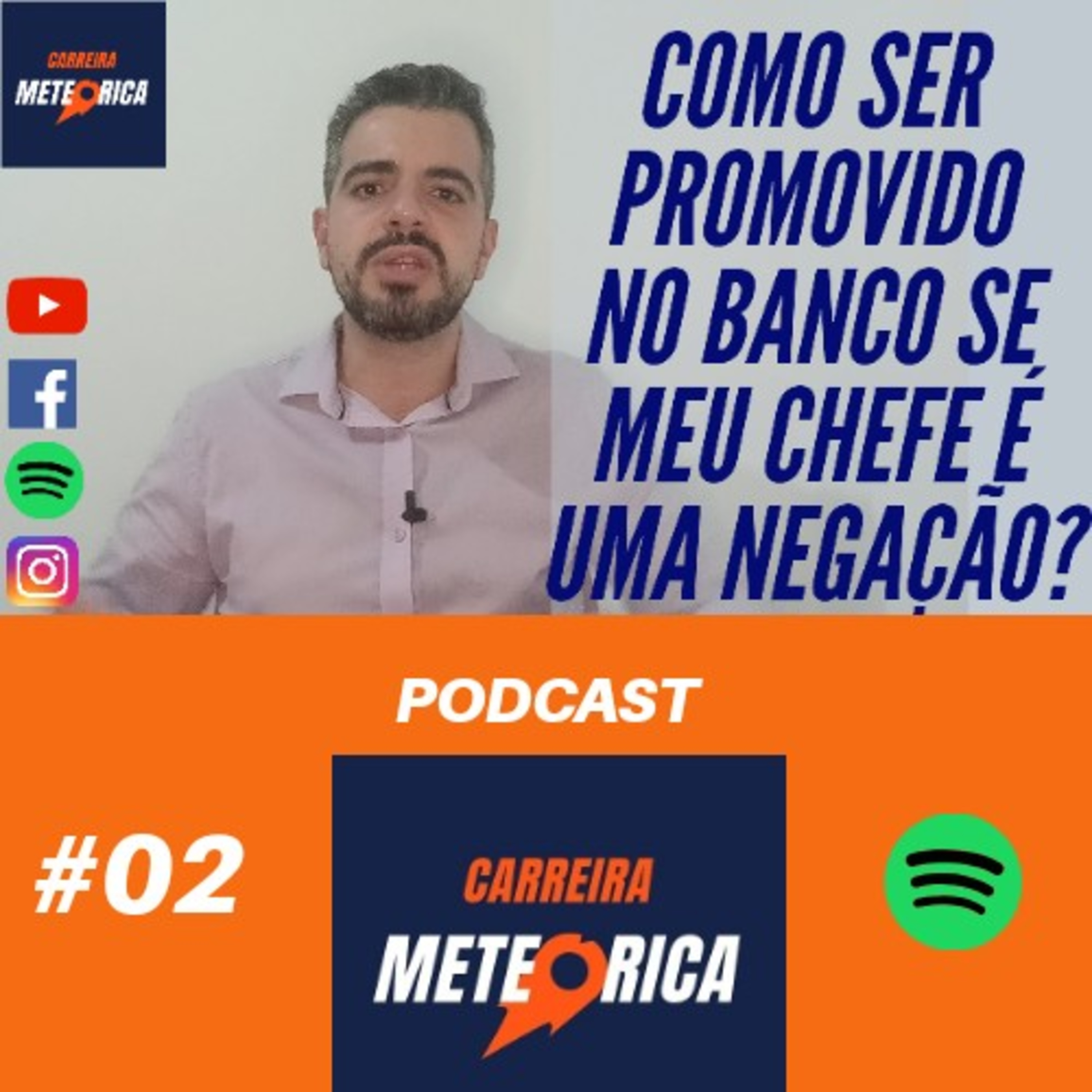 #02-Como ser promovido no banco se meu chefe é uma negação?