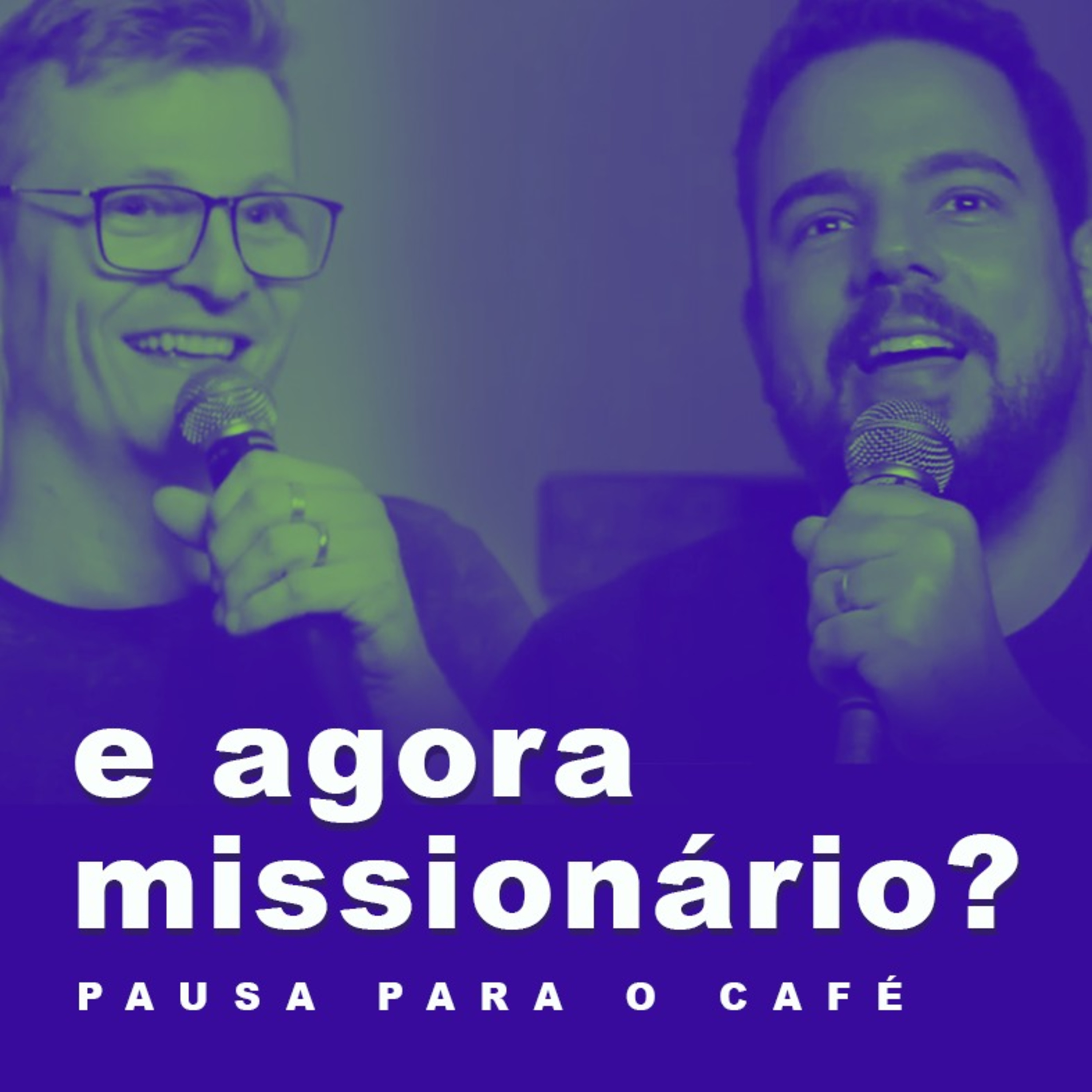 Como ser um Missionário - feat Pablo Tavares | Pausa pro Café episode artwork
