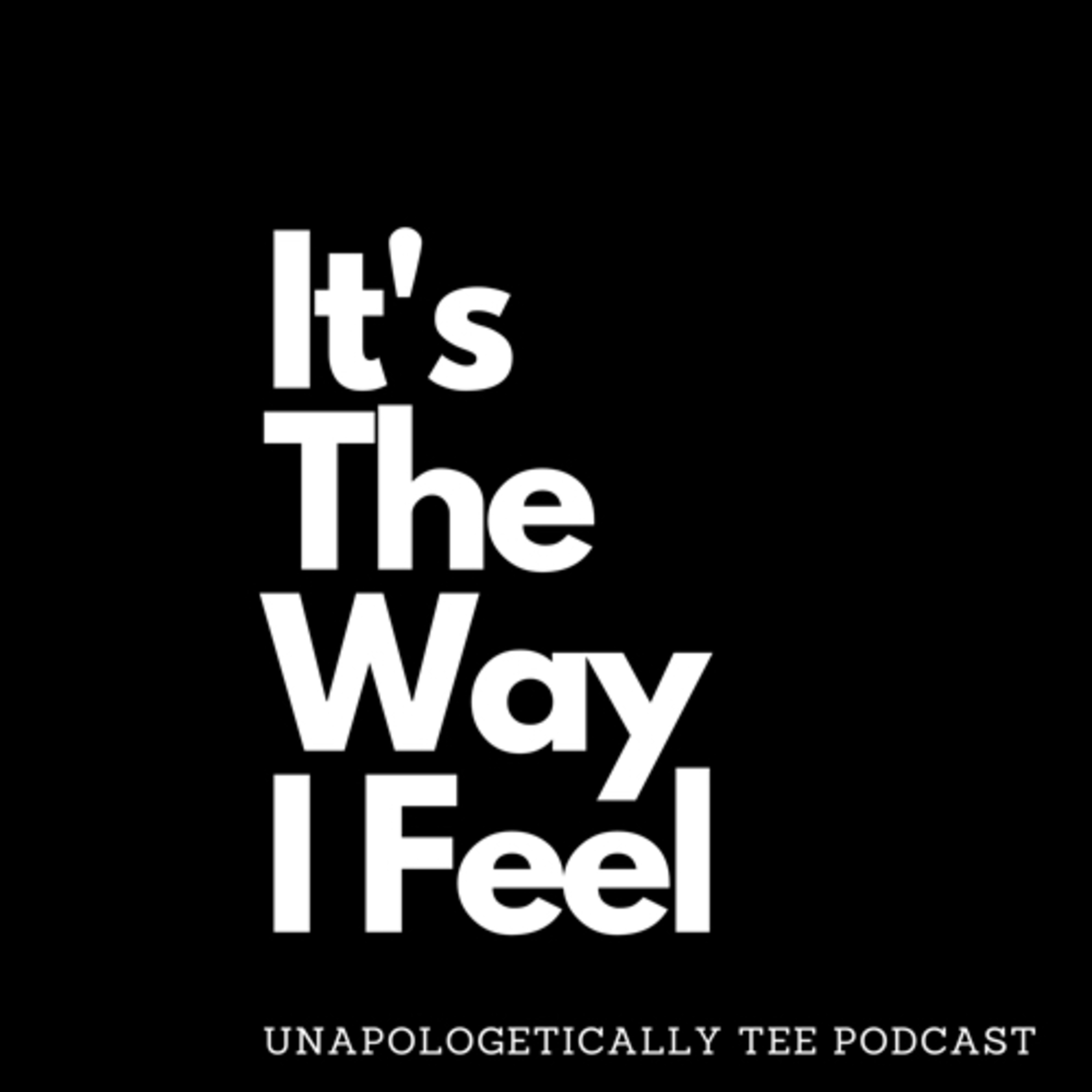 Unapologetically TEE