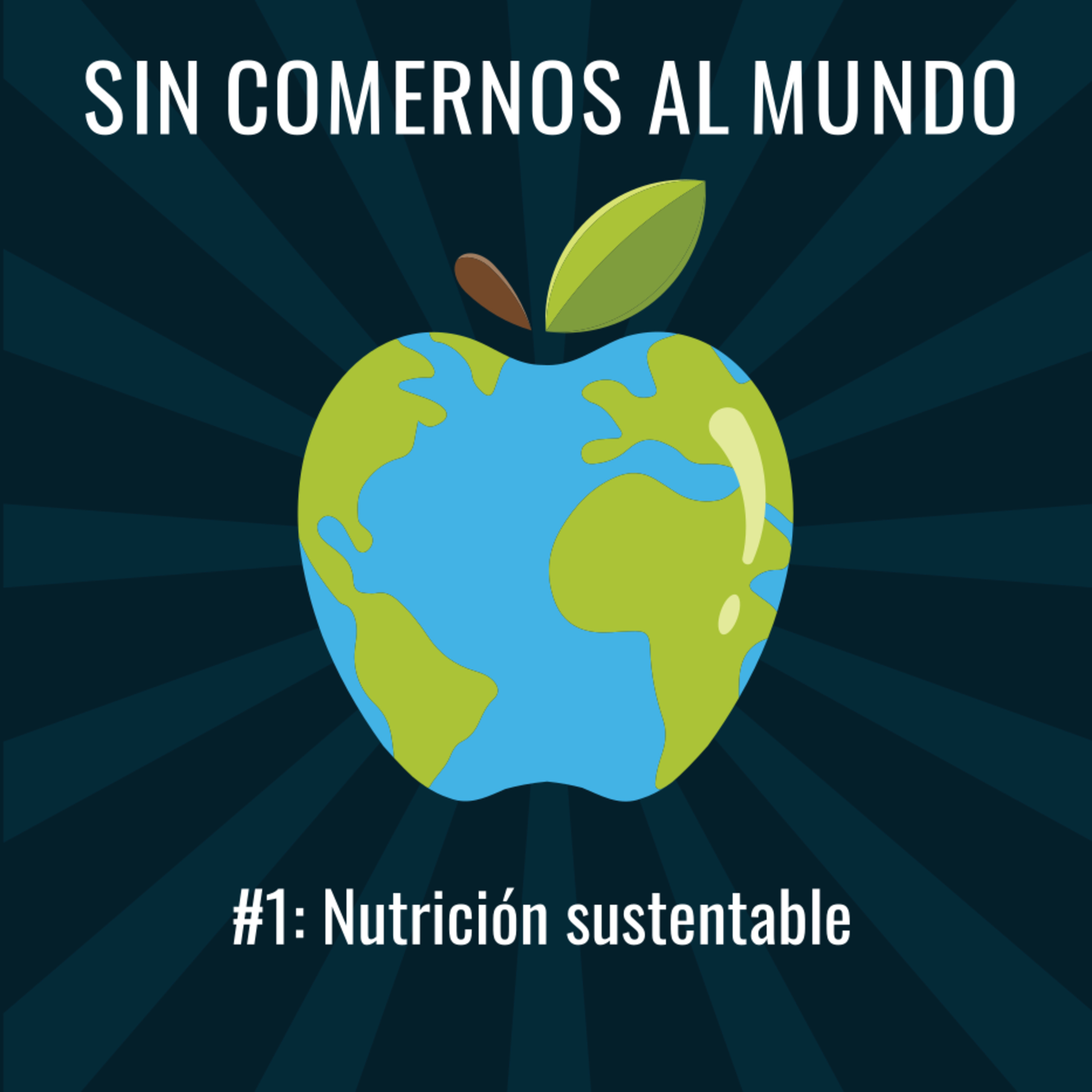 Sin comernos al mundo