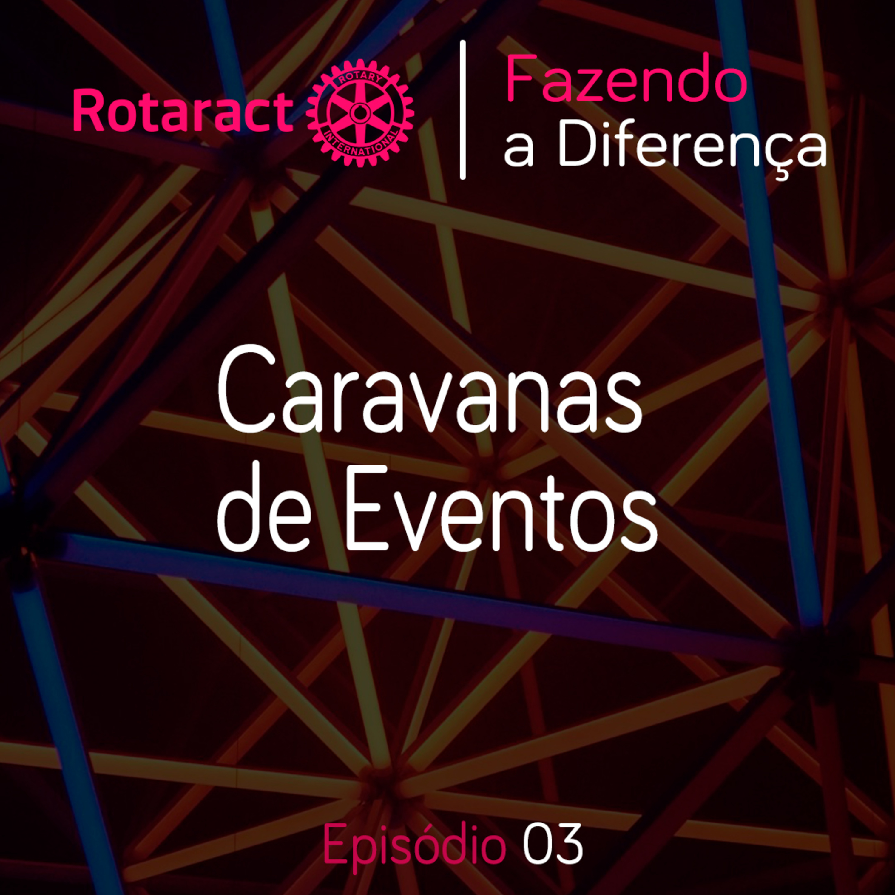 #03 - Caravanas de Eventos episode artwork