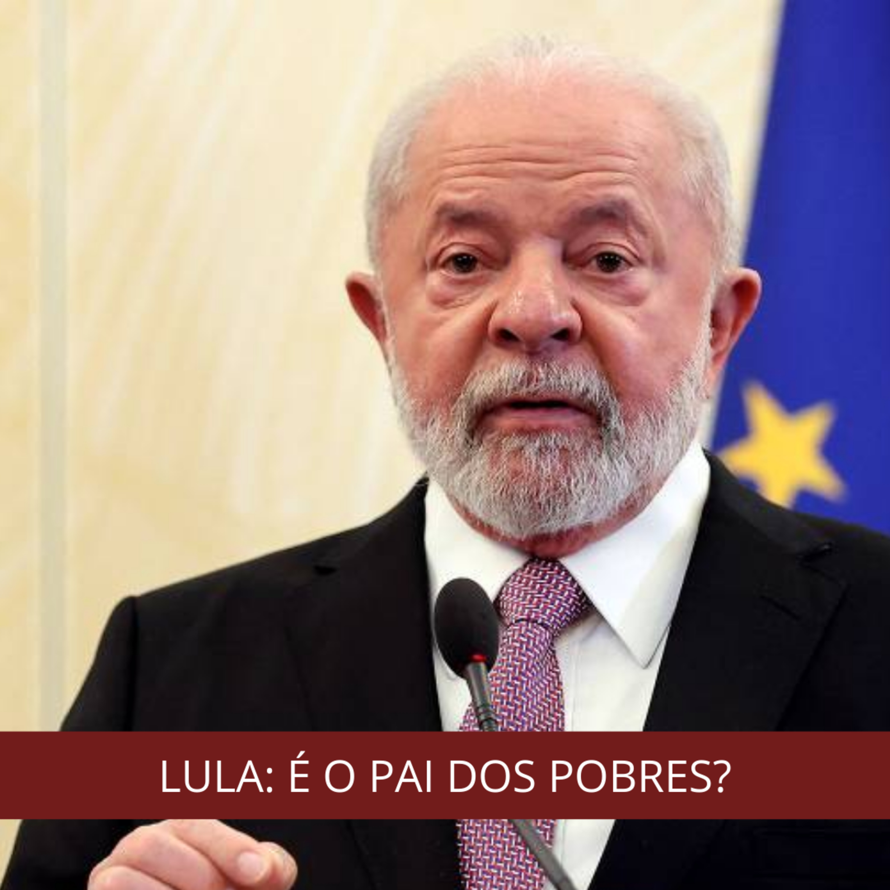 Lula é o Pai dos Pobres? episode artwork