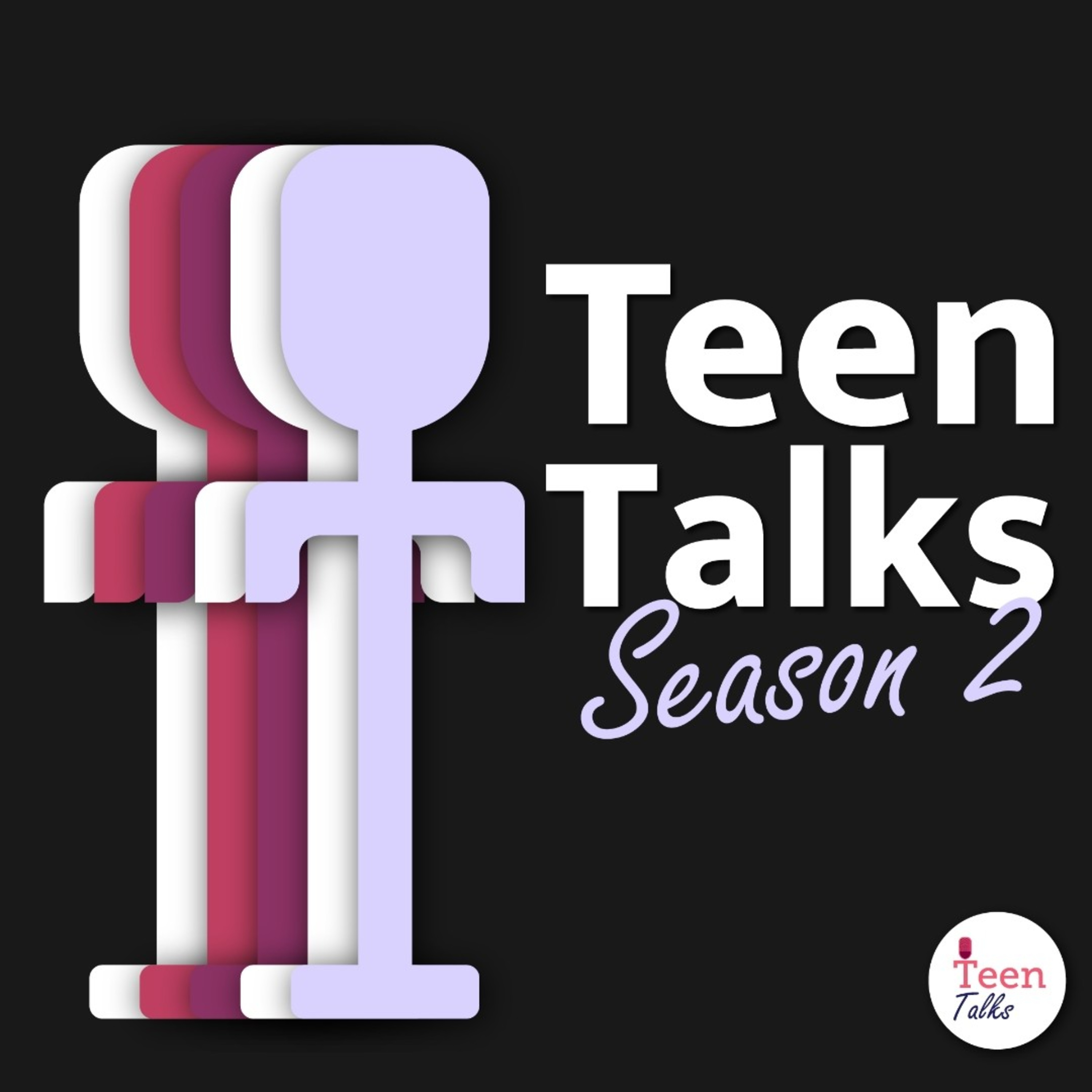 Teen Talks.