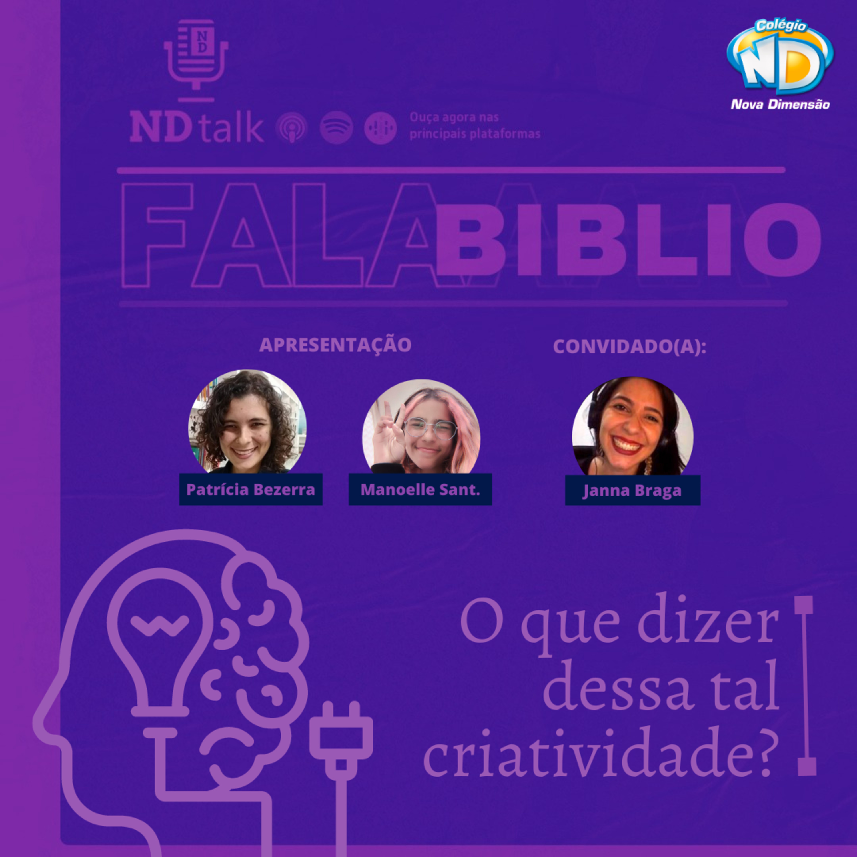 NDtalk - O podcast do colégio Nova Dimensão