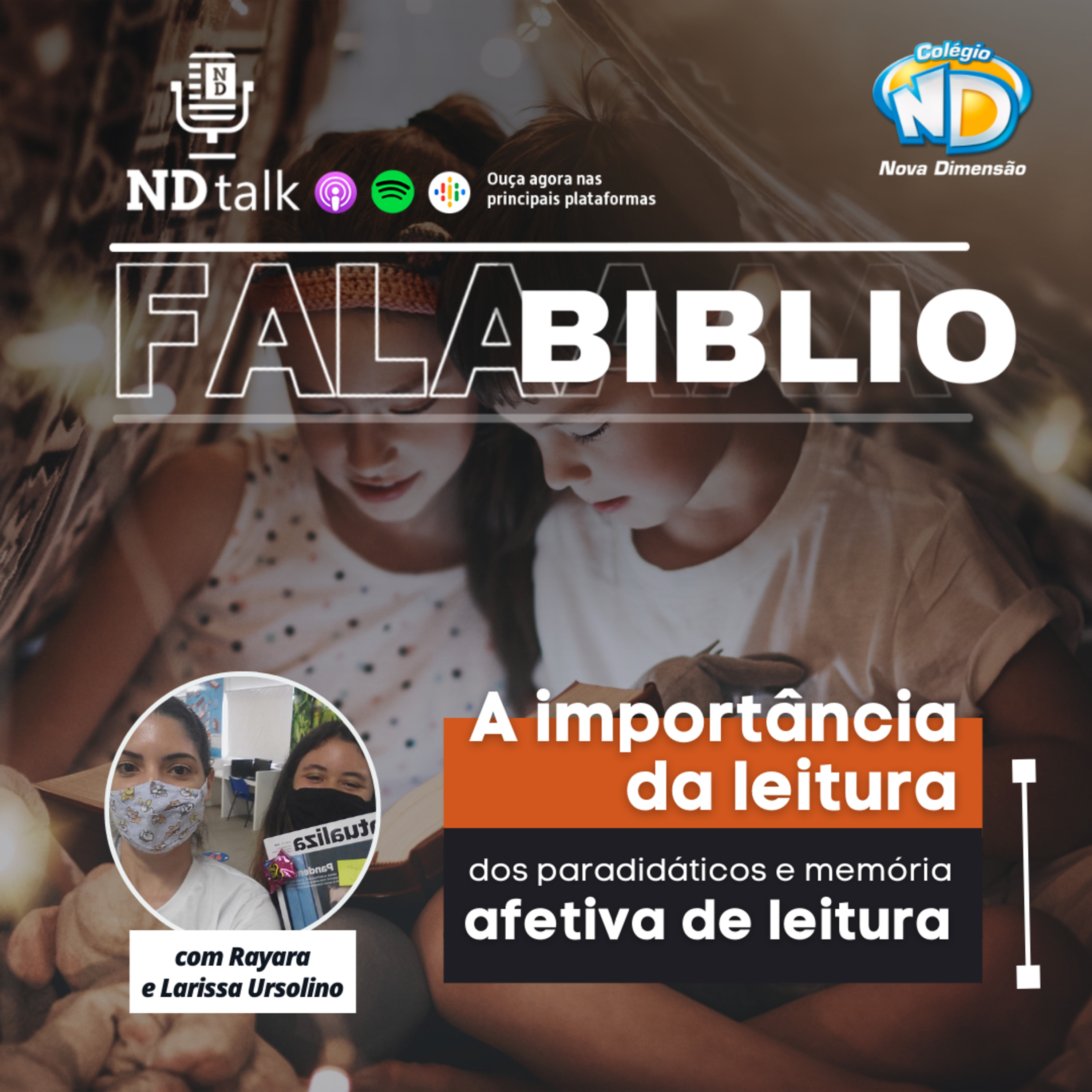 NDtalk - O podcast do colégio Nova Dimensão