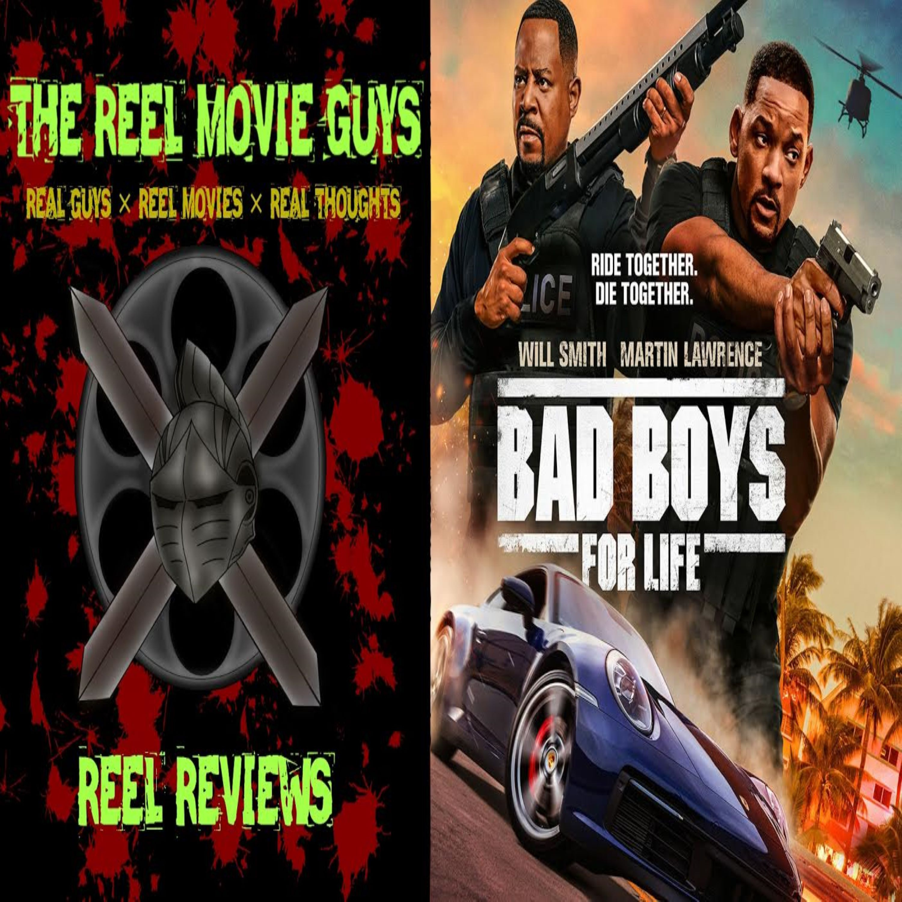 The Reel Movie Guys - Bad Boys for Life (2020) - Reel Review