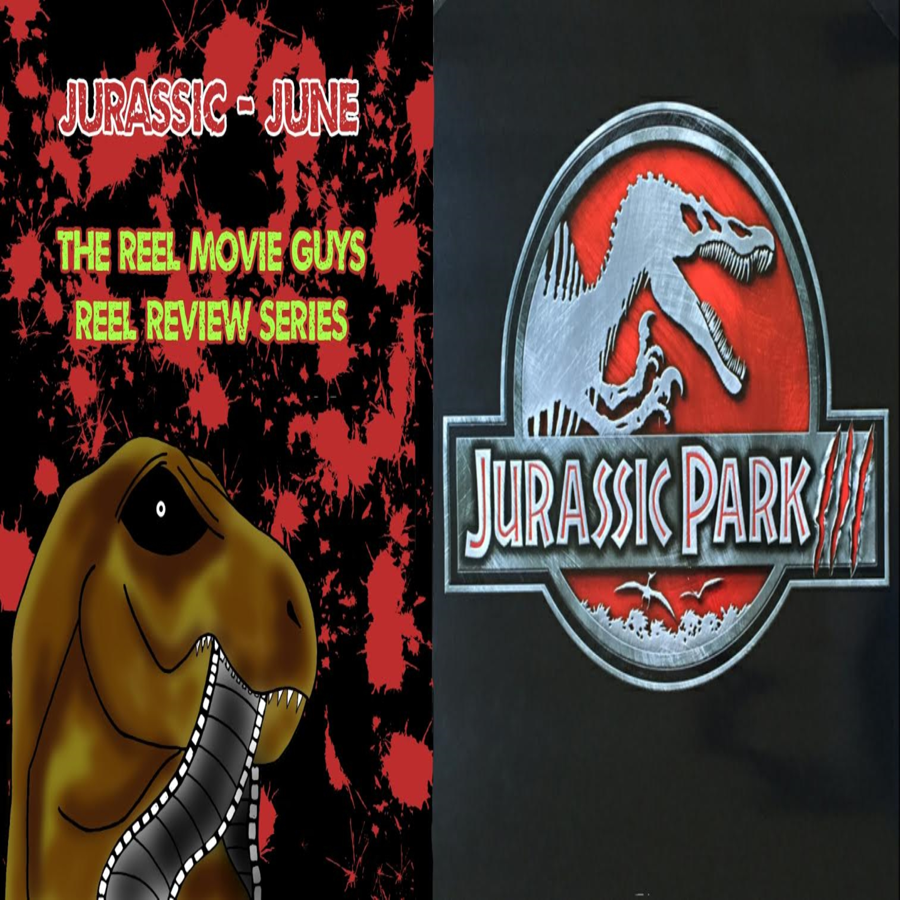 The Reel Movie Guys - Jurassic Park 3 (2001) - Jurassic June - Reel Review episode artwork
