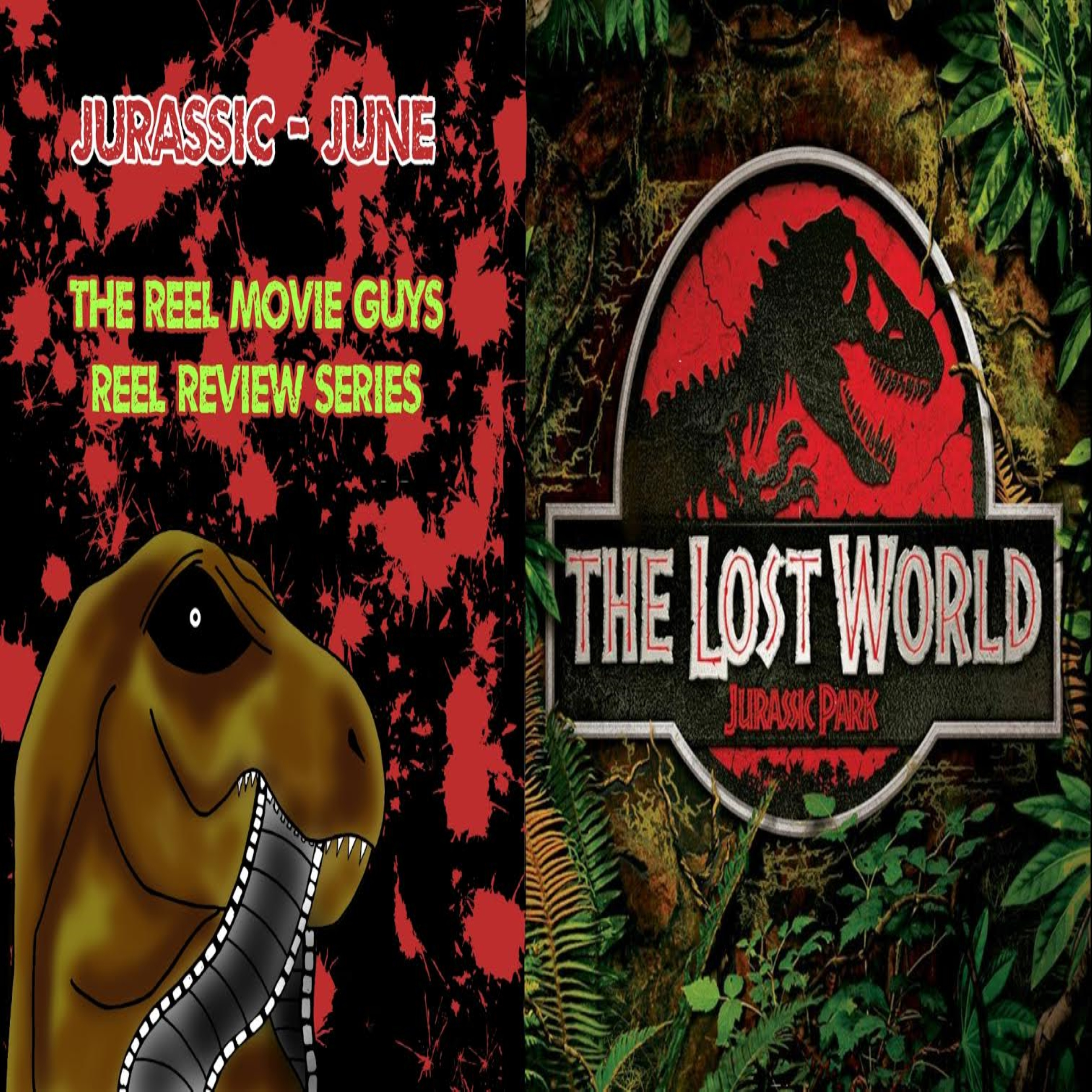 The Reel Movie Guys- The Lost World: Jurassic Park (1997) - Jurassic June - Reel Review episode artwork