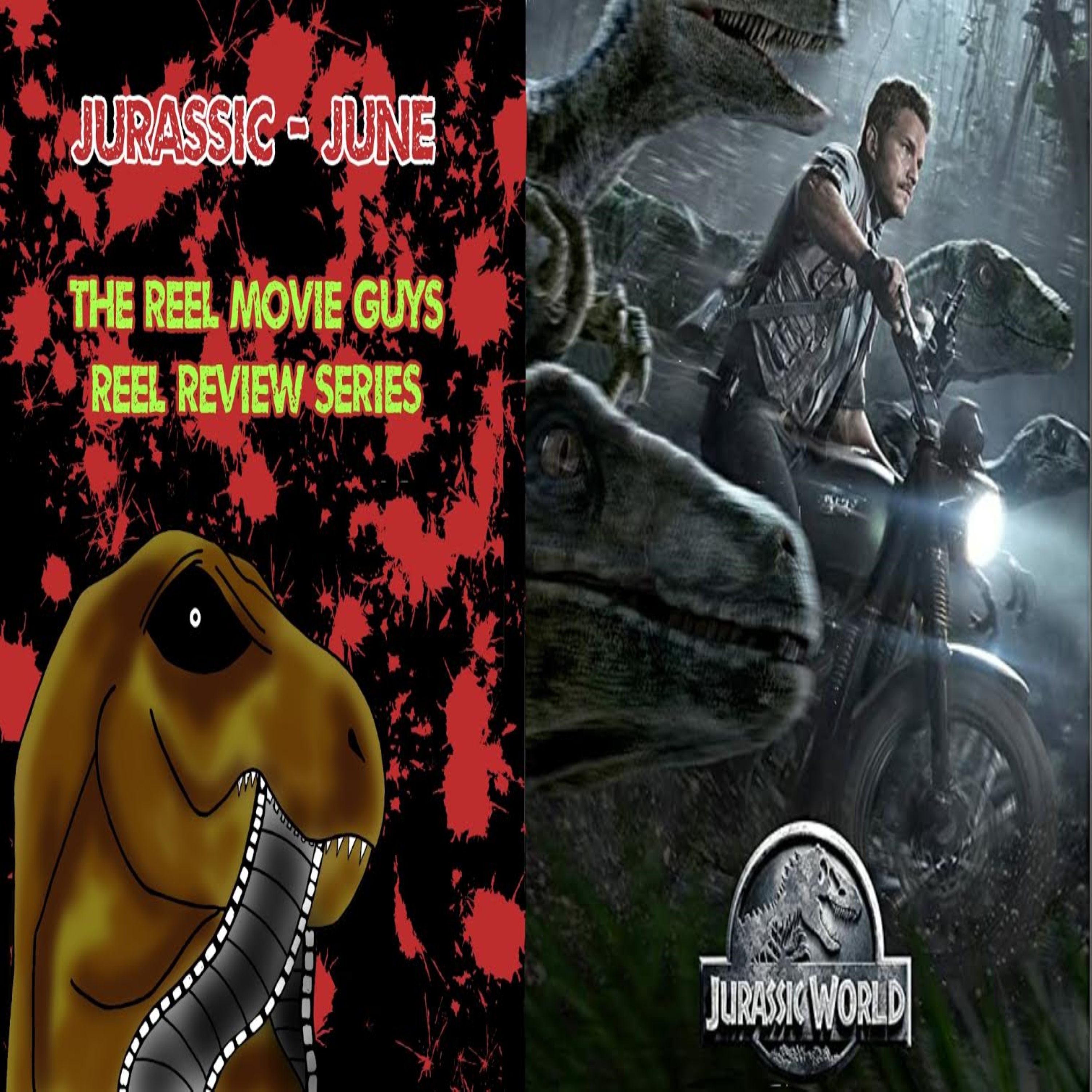 The Reel Movie Guys - Jurassic World (2015) - Jurassic June - Reel Review