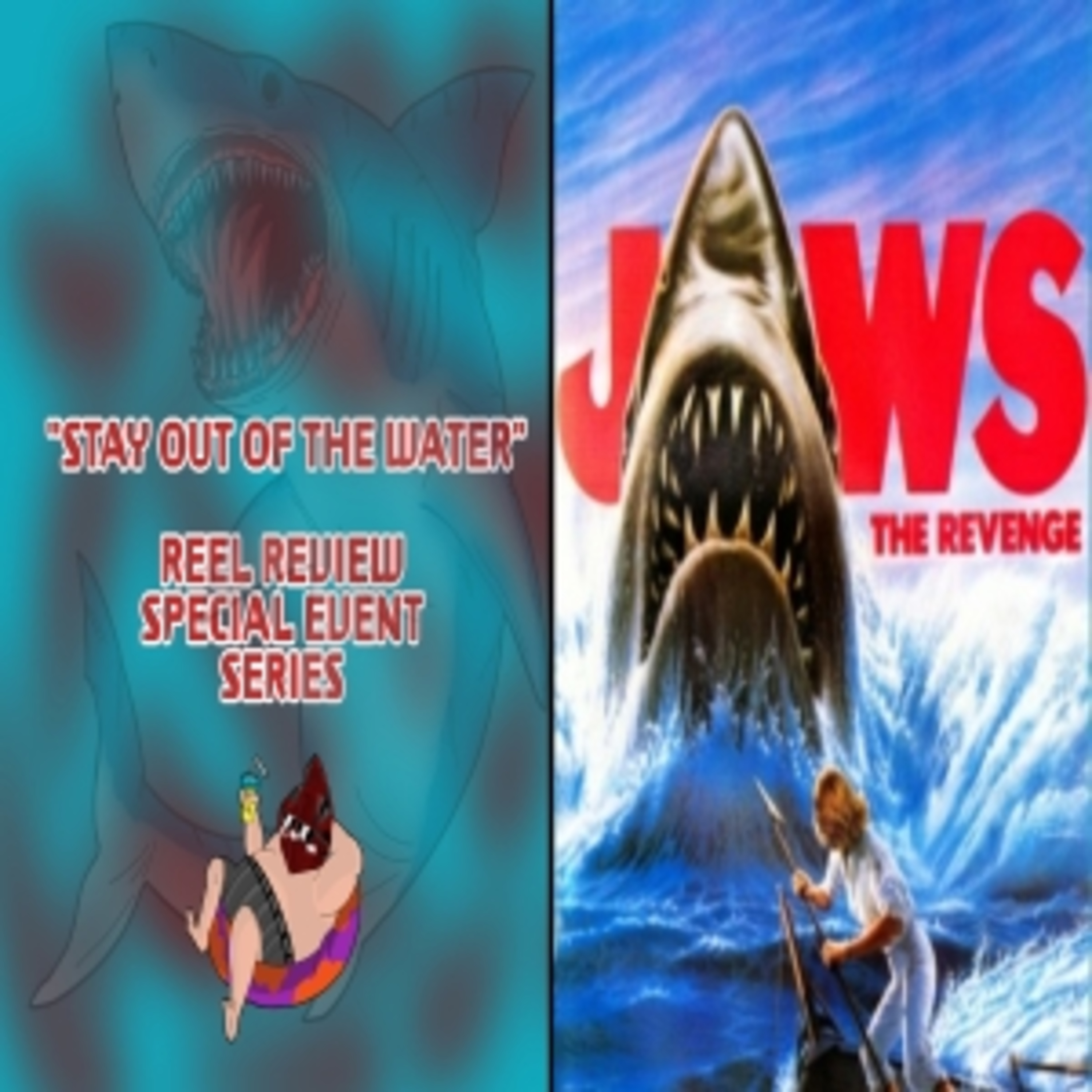 Jaws: The Revenge (1987) - Movie Review (Stay Out Of The Water/Reel Reviews) episode artwork