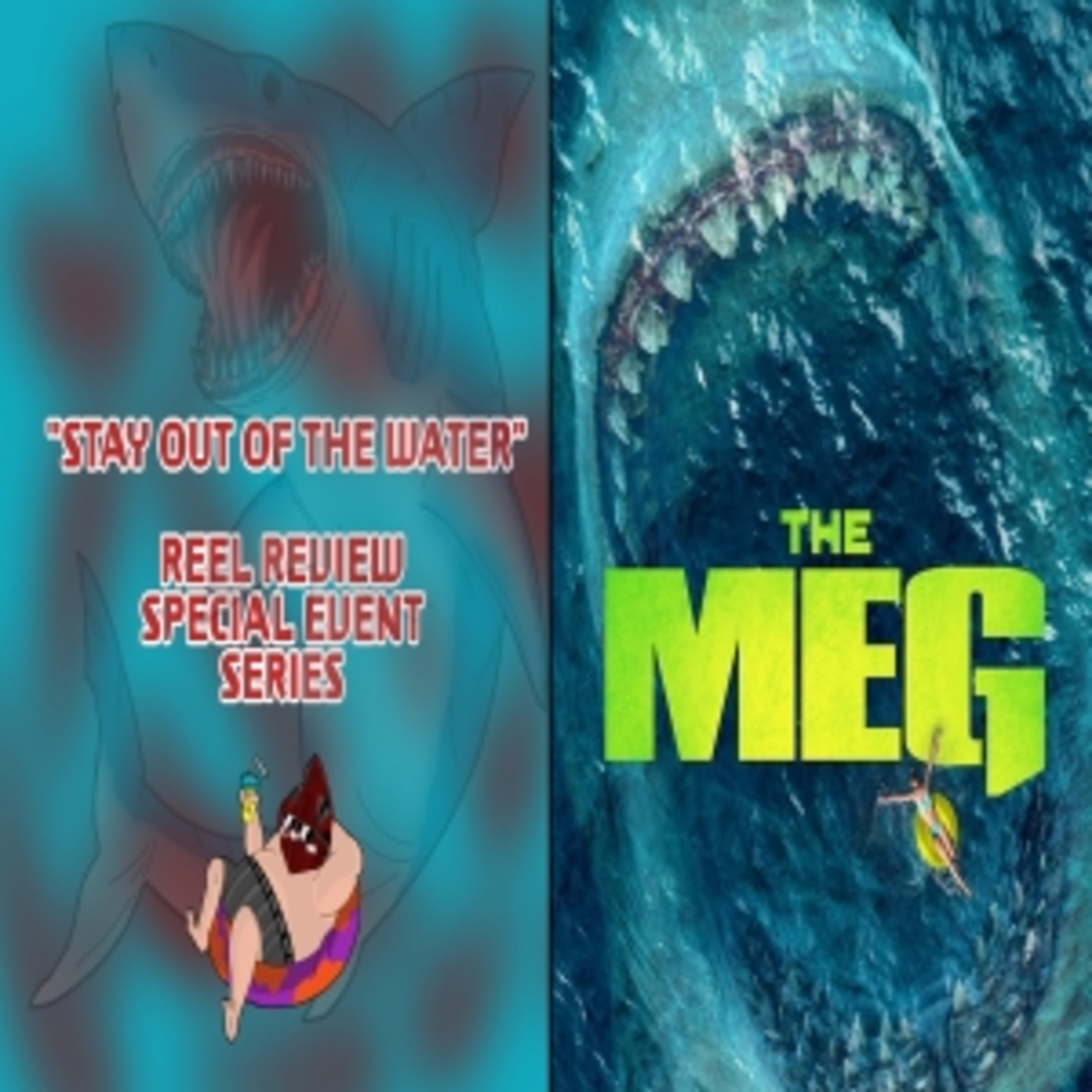 The Meg (2018) - Movie Review (Stay Out Of The Water/Reel Reviews) episode artwork