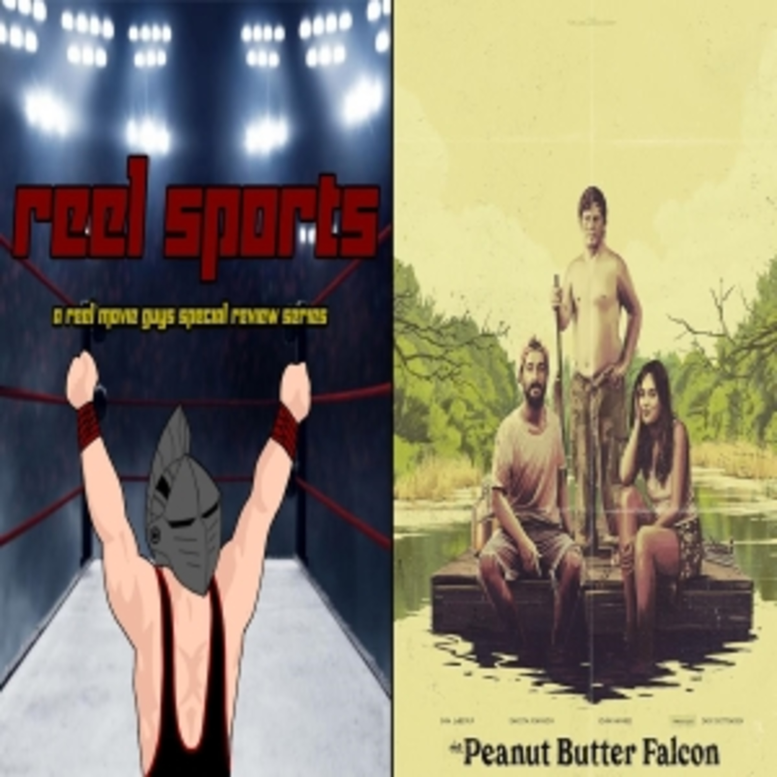 The Peanut Butter Falcon (2019) - Movie Review (Reel Sports/Reel Reviews) episode artwork