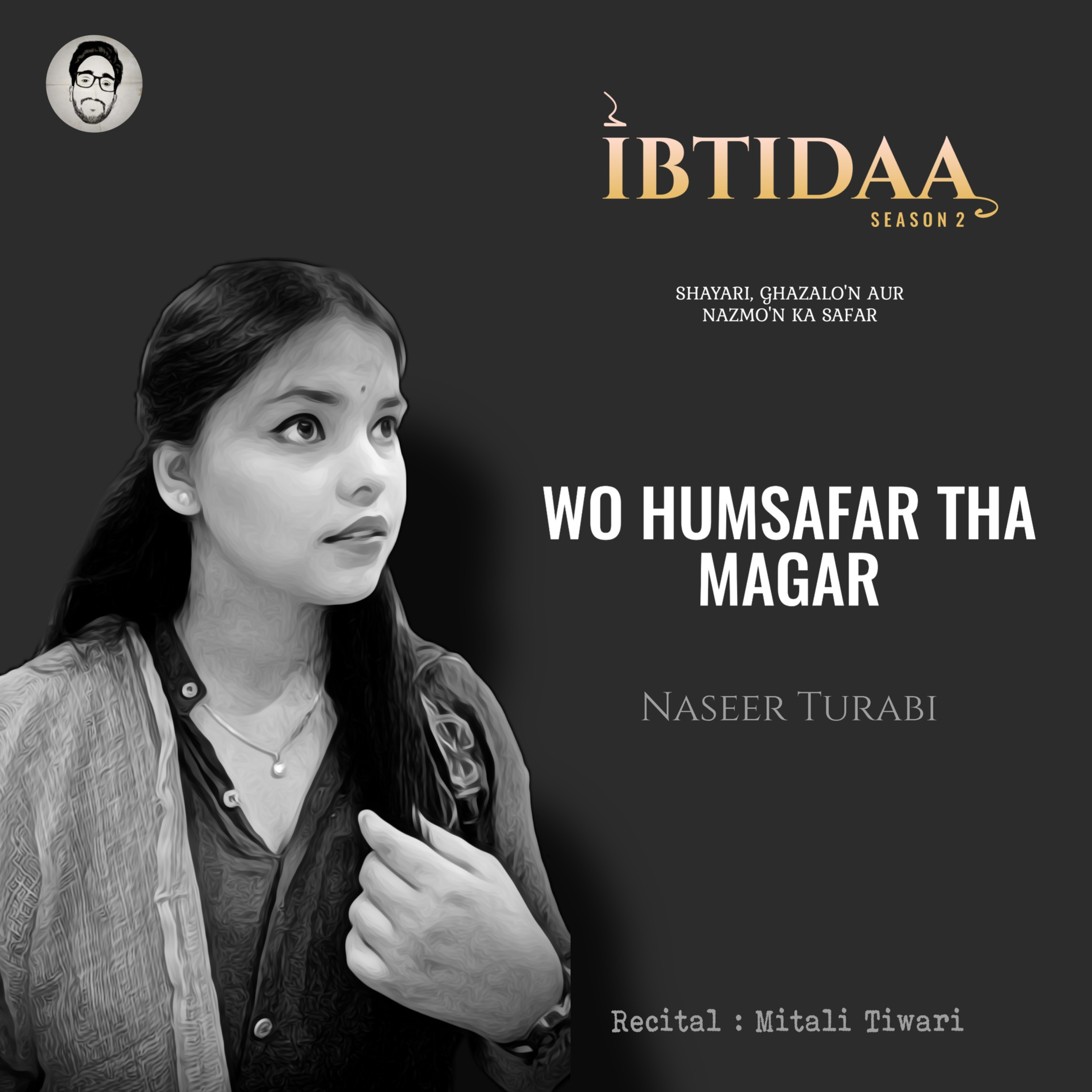IBTIDAA : shayari, ghazlo\'n aur nazmo\'n ka safar