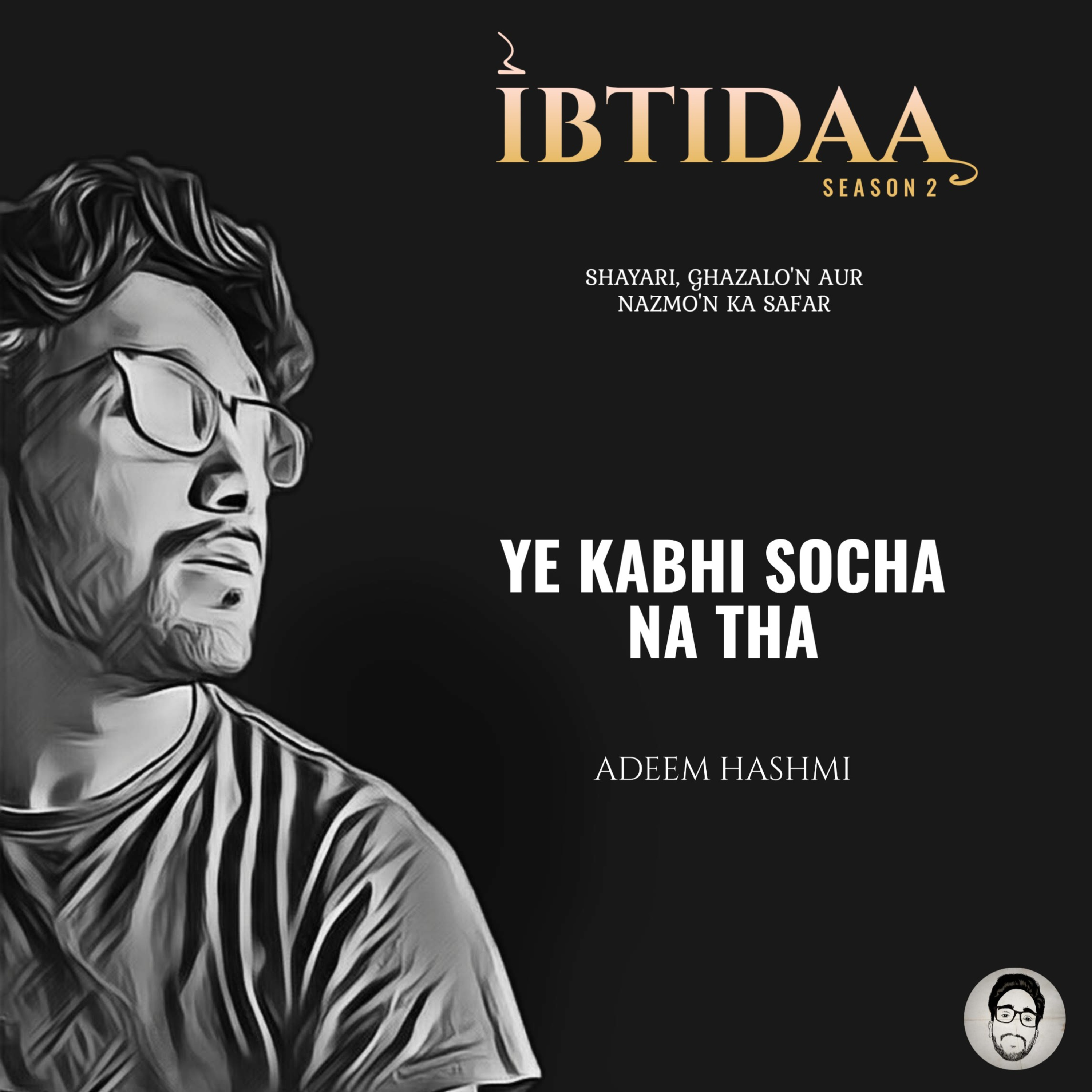 IBTIDAA : shayari, ghazlo\'n aur nazmo\'n ka safar