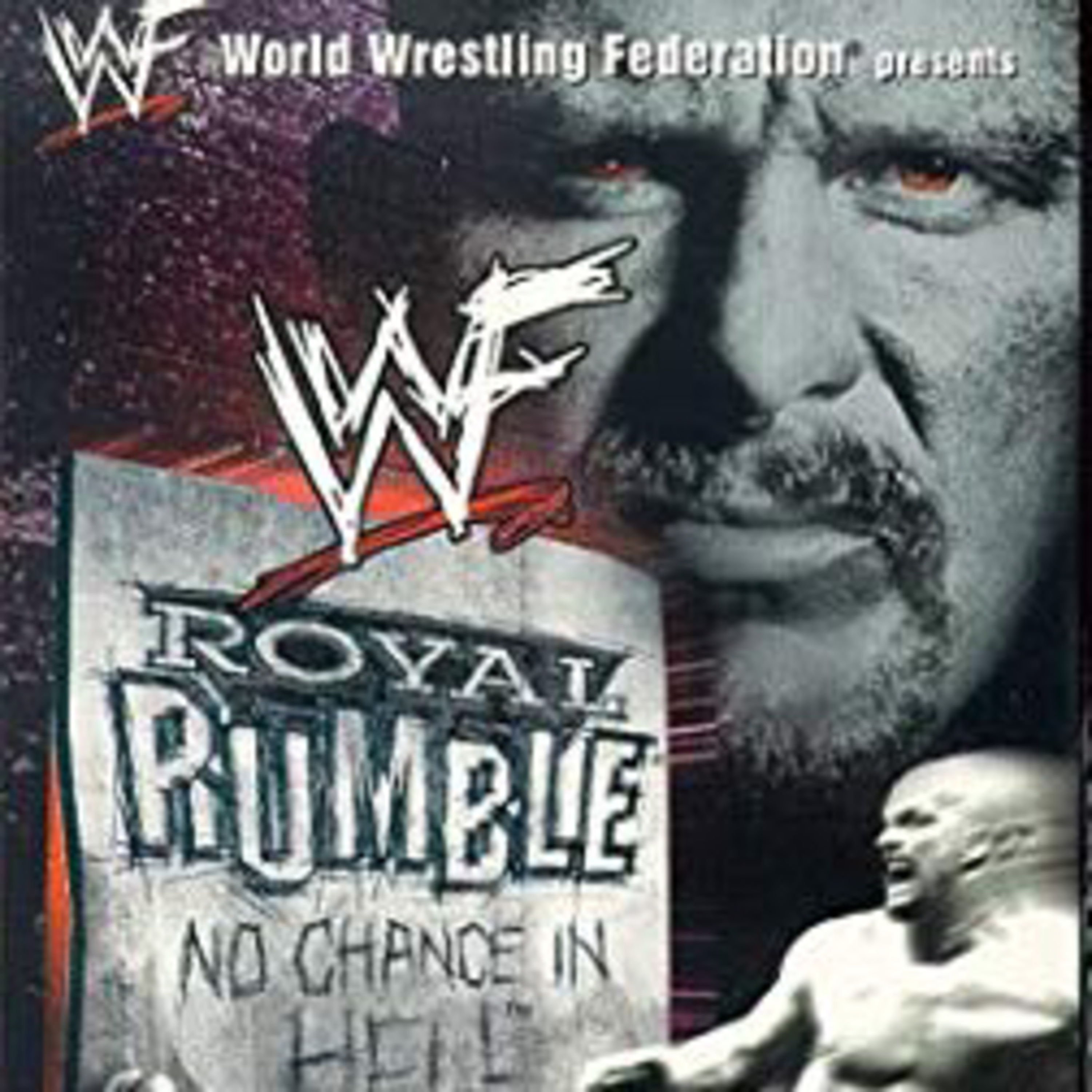 Heels in review: episode 2 - WWF royal rumble 1999/no chance in hell