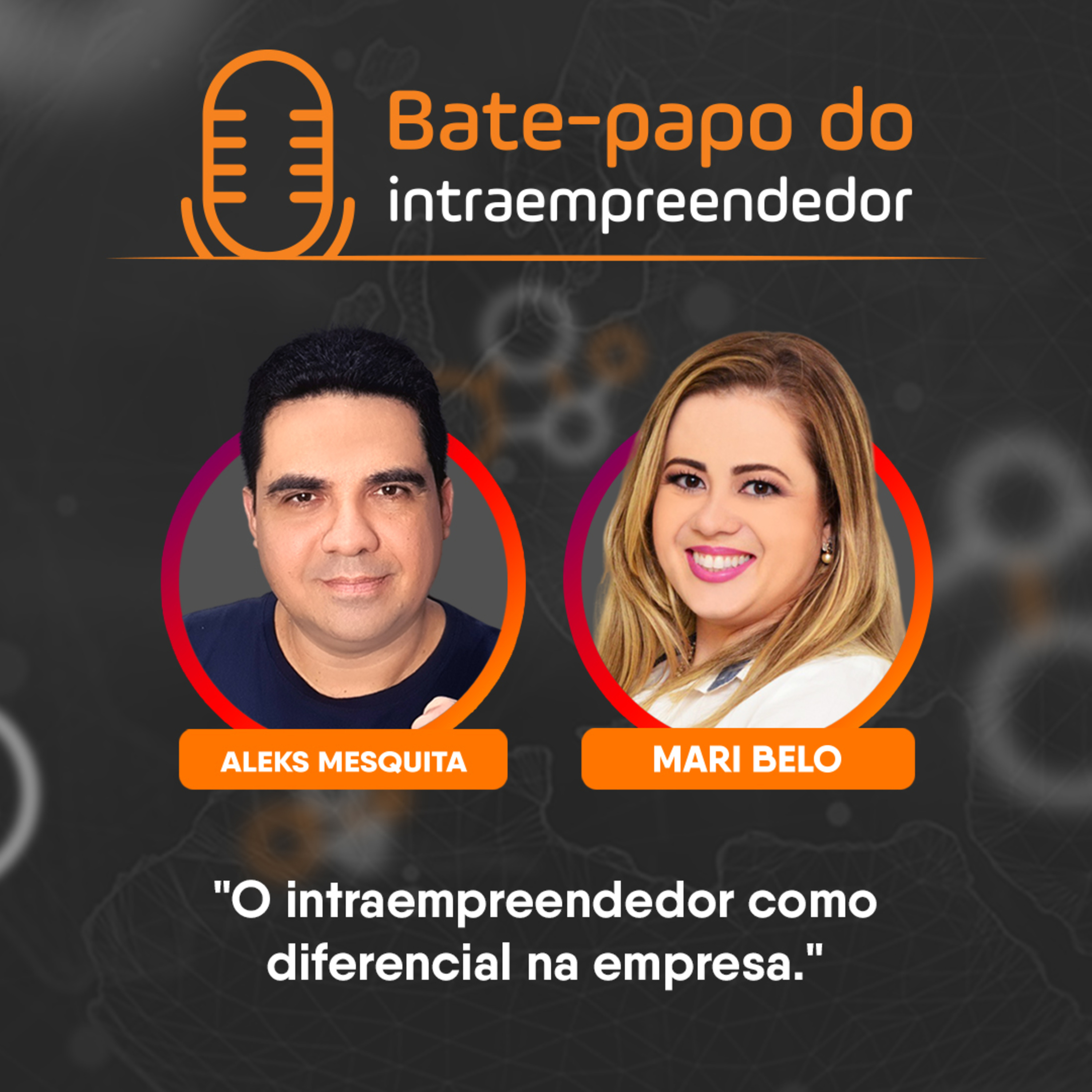 Bate-papo do Intraempreendedor | Aleks Mesquita