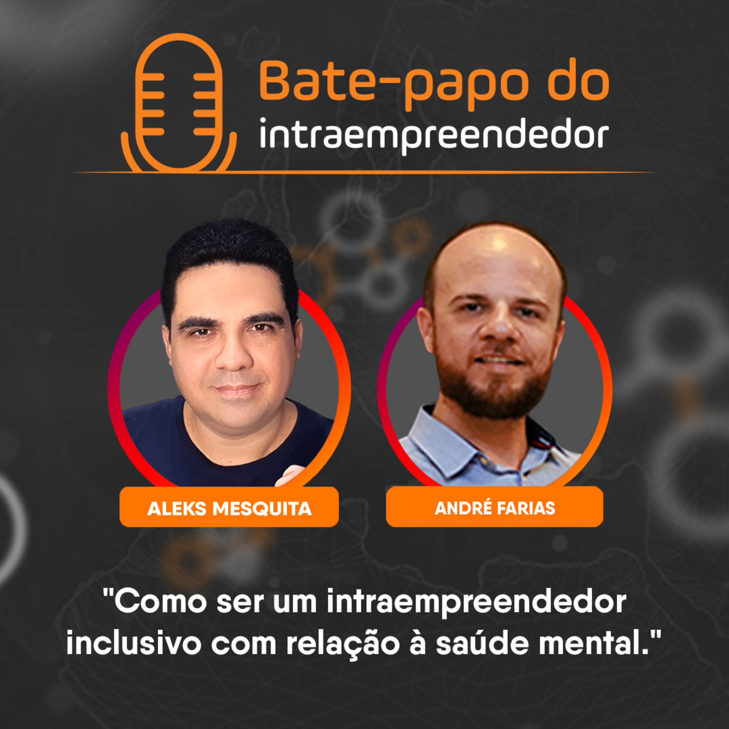 Bate-papo do Intraempreendedor | Aleks Mesquita