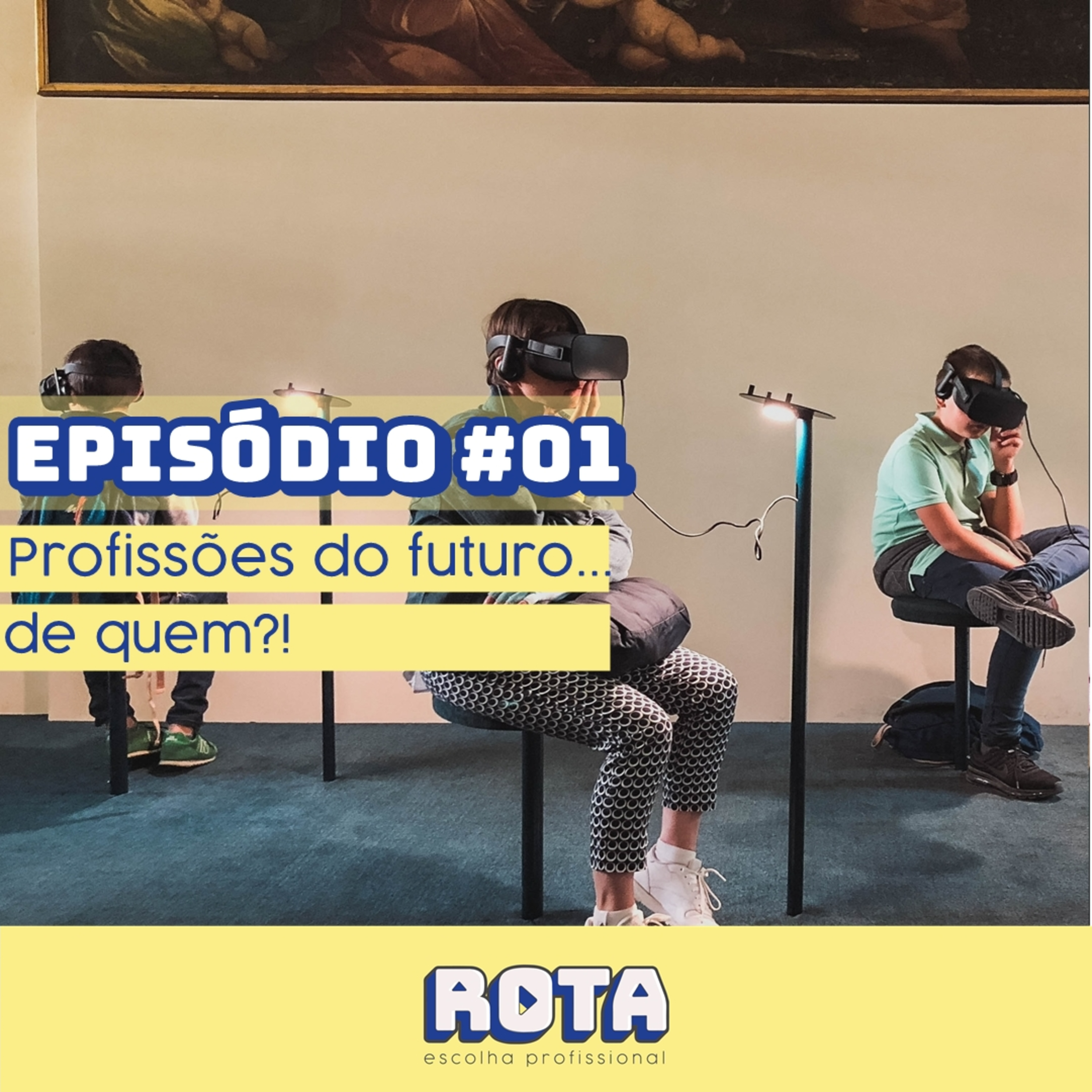 ROTA - ESCOLHA PROFISSIONAL