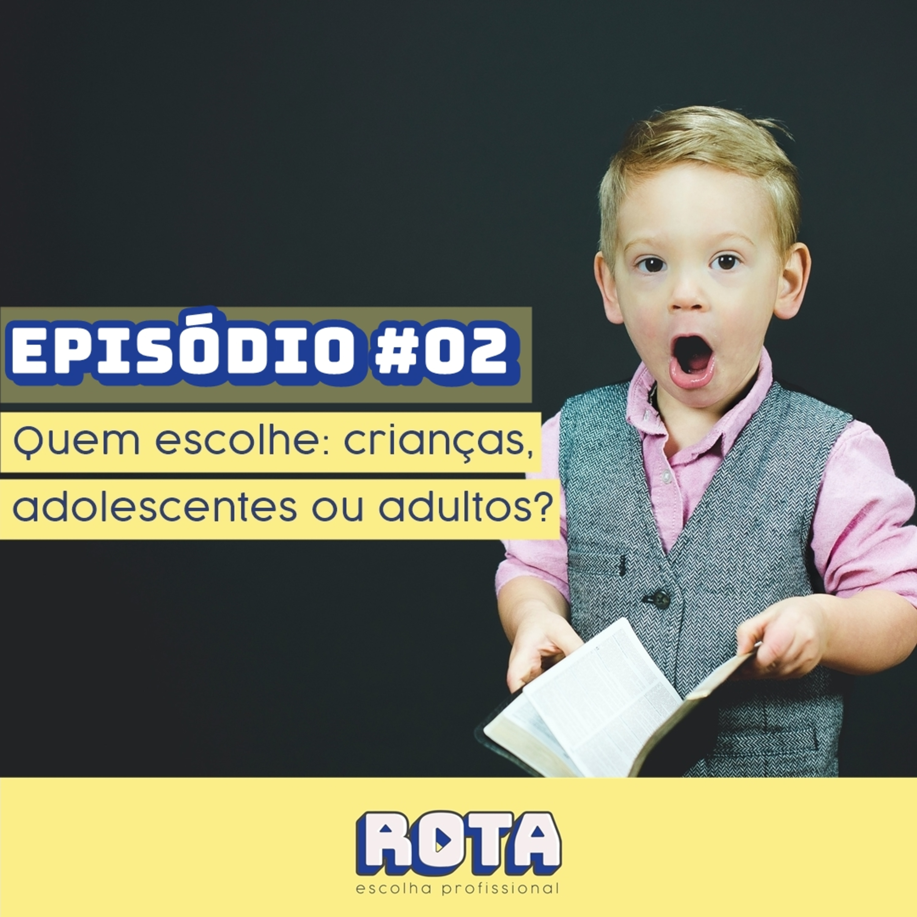 ROTA - ESCOLHA PROFISSIONAL