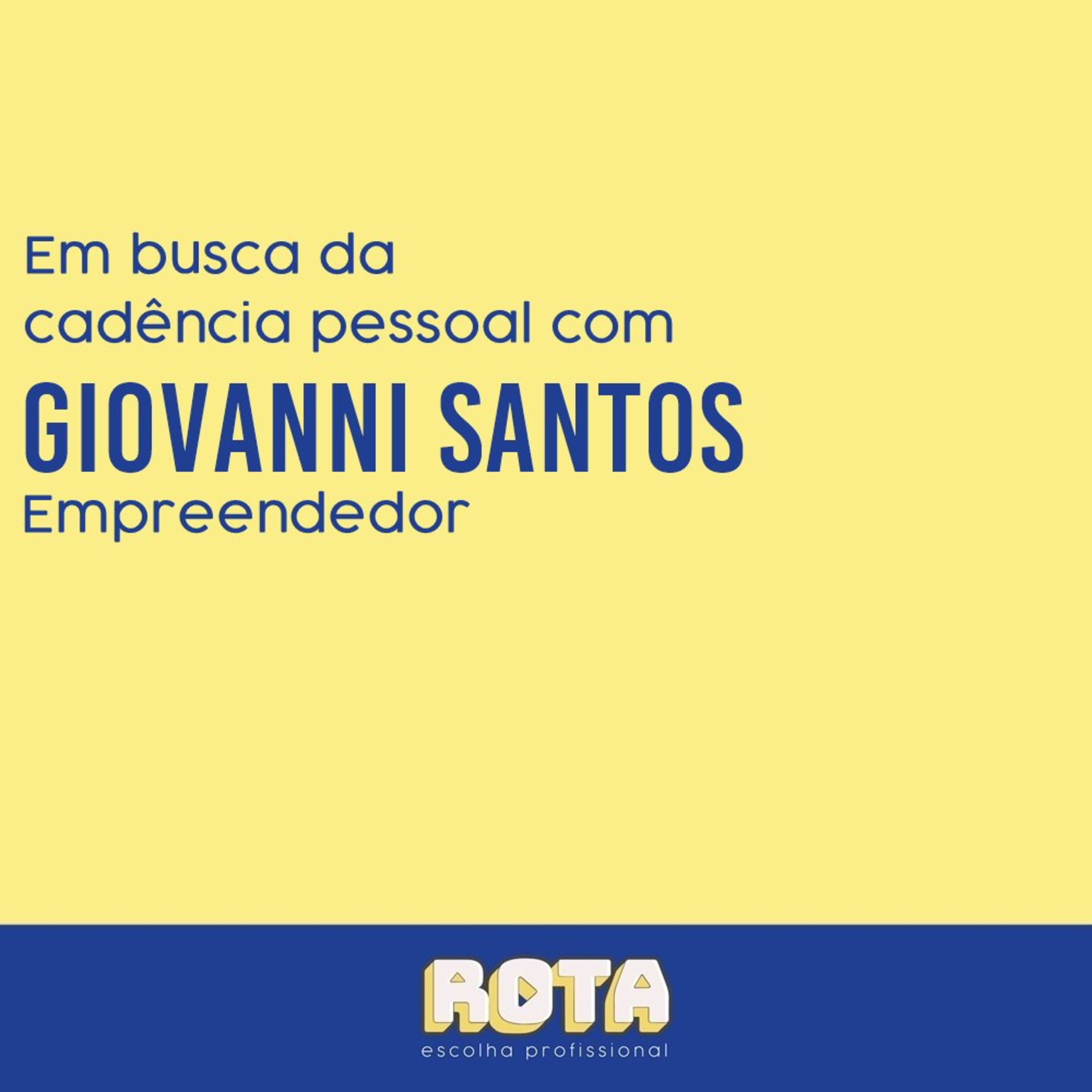 ROTA - ESCOLHA PROFISSIONAL