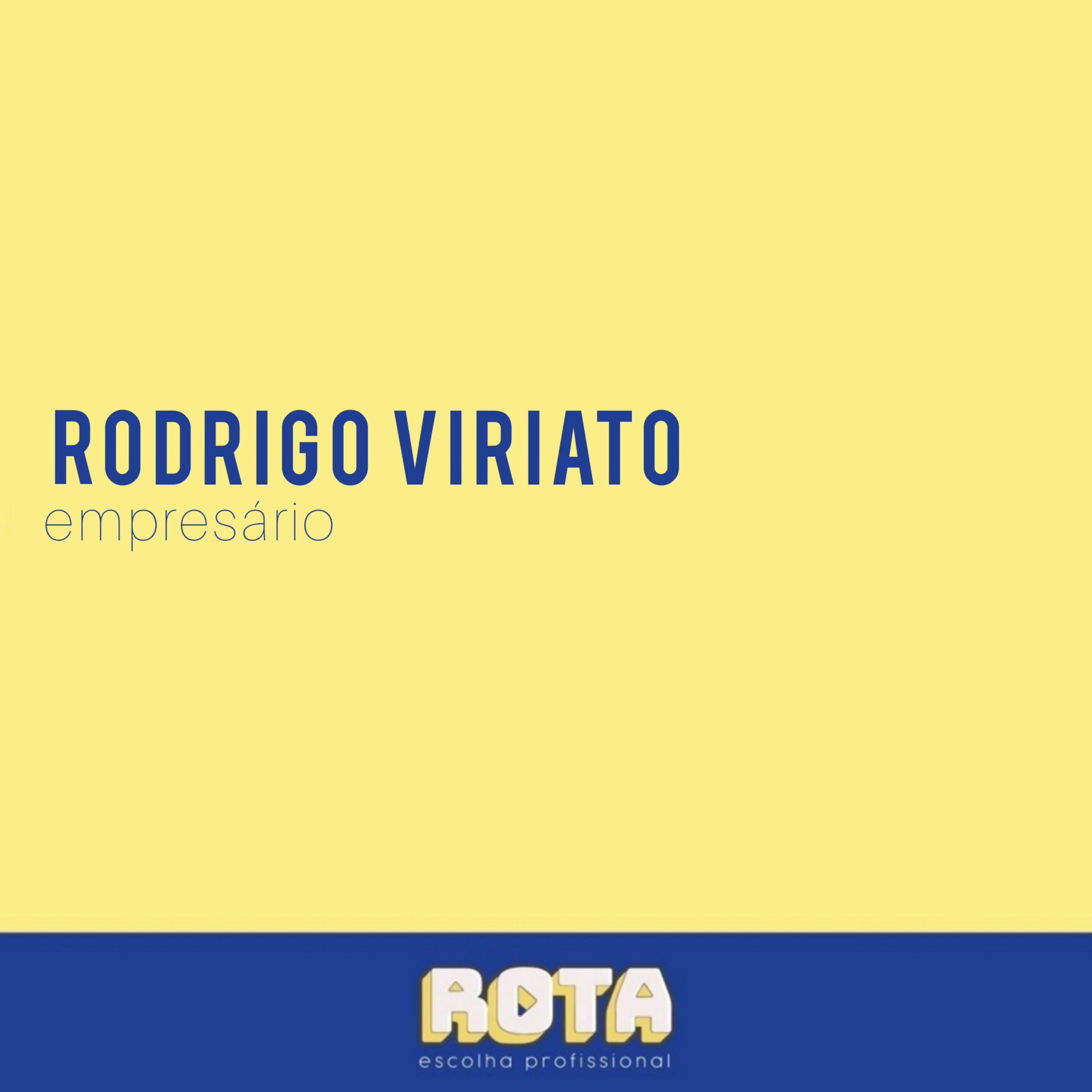ROTA - ESCOLHA PROFISSIONAL