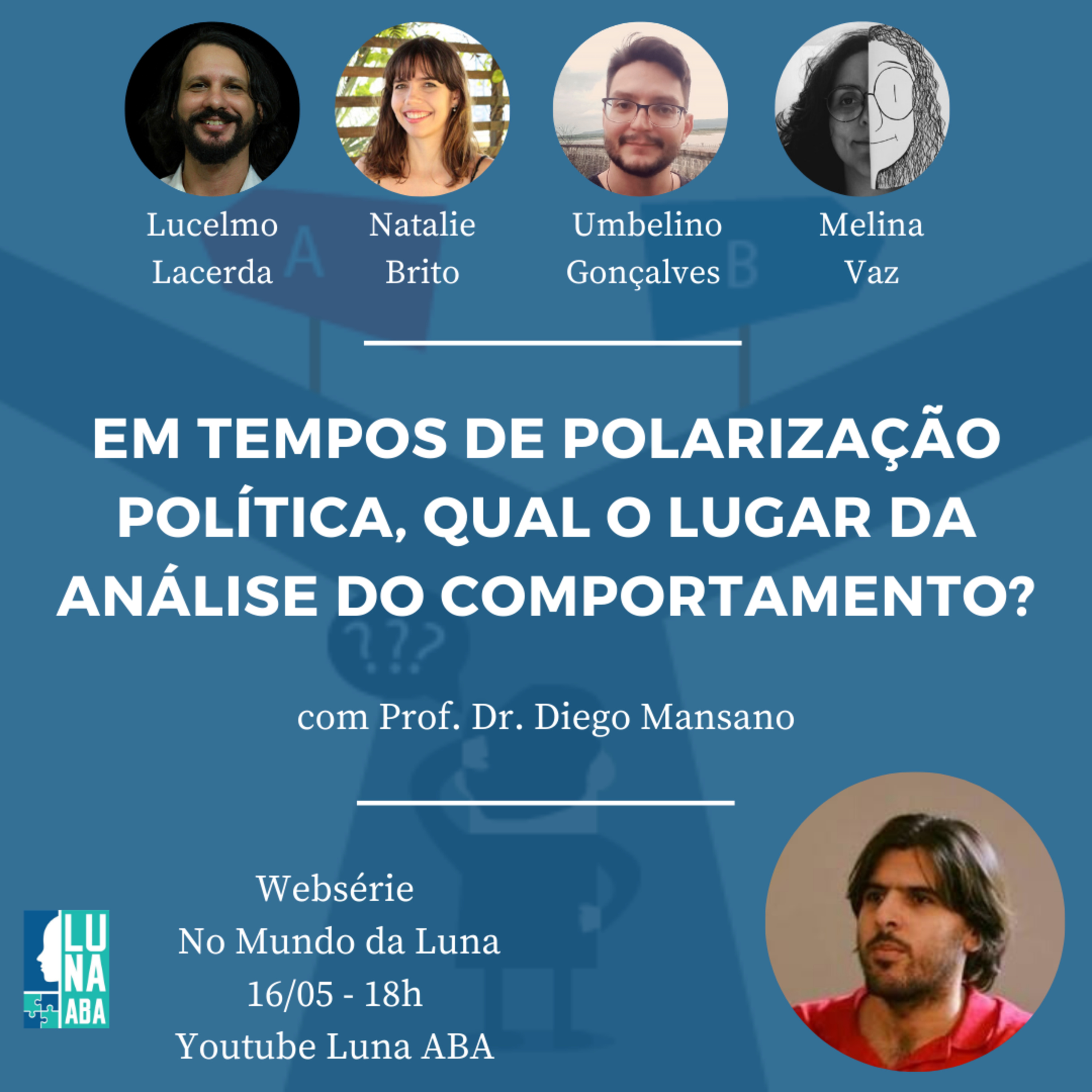 Em tempos de polarização política, qual o papel da Análise do Comportamento? Prof. Dr. Diego Mansano episode artwork