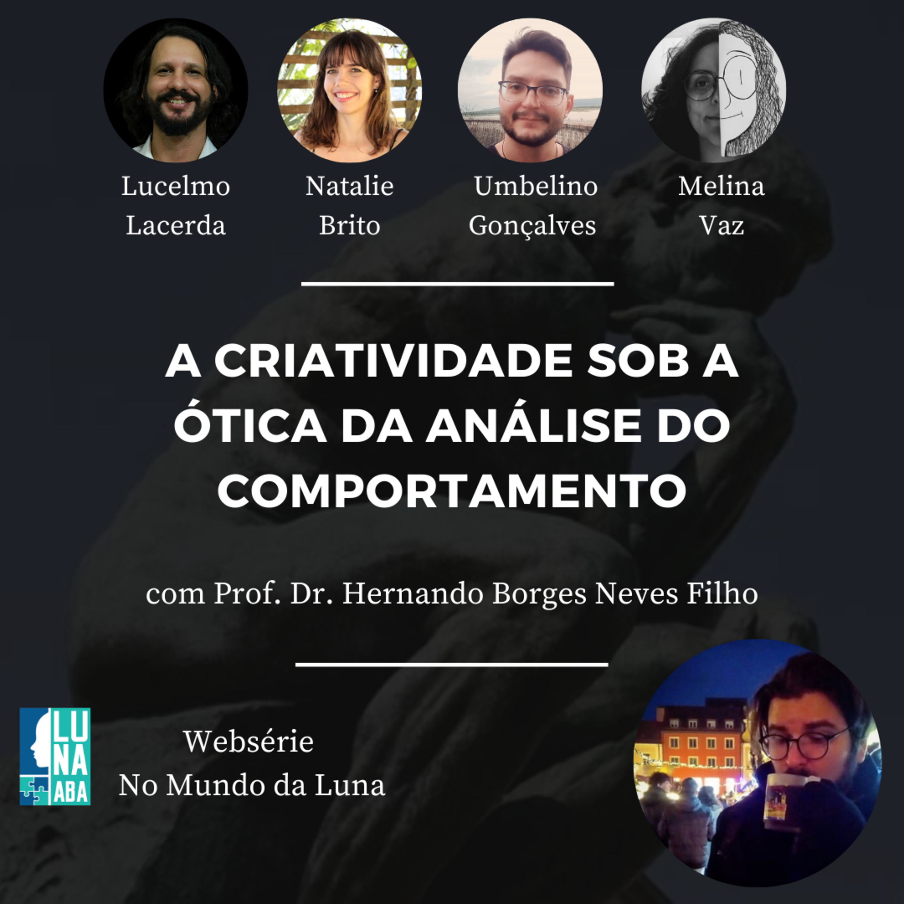A Criatividade sob a ótica da Análise do Comportamento - Prof. Dr. Hernando Borges Neves Filho episode artwork