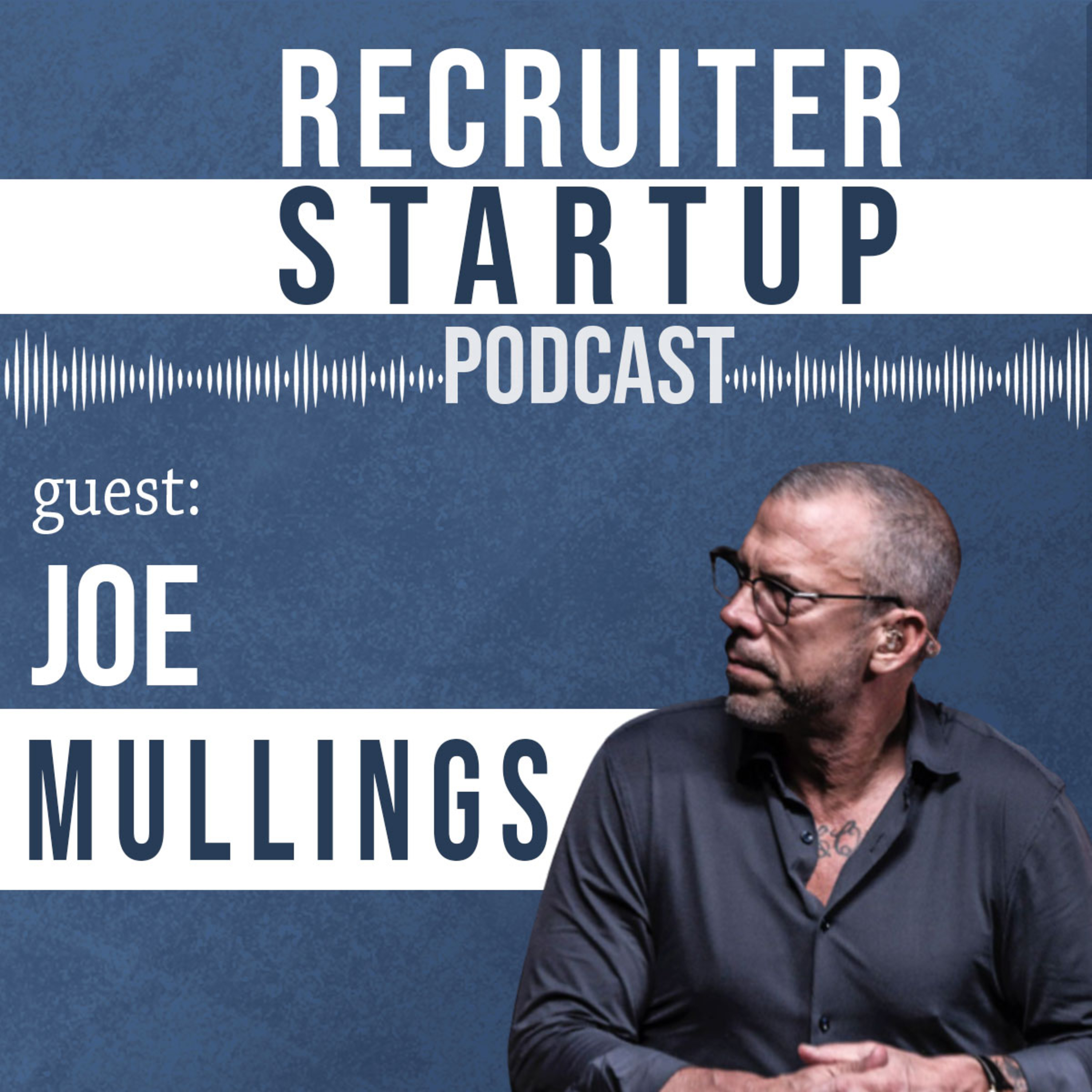 Recruiter Startup - Recruitment Podcast - Hosted by Dualta Doherty