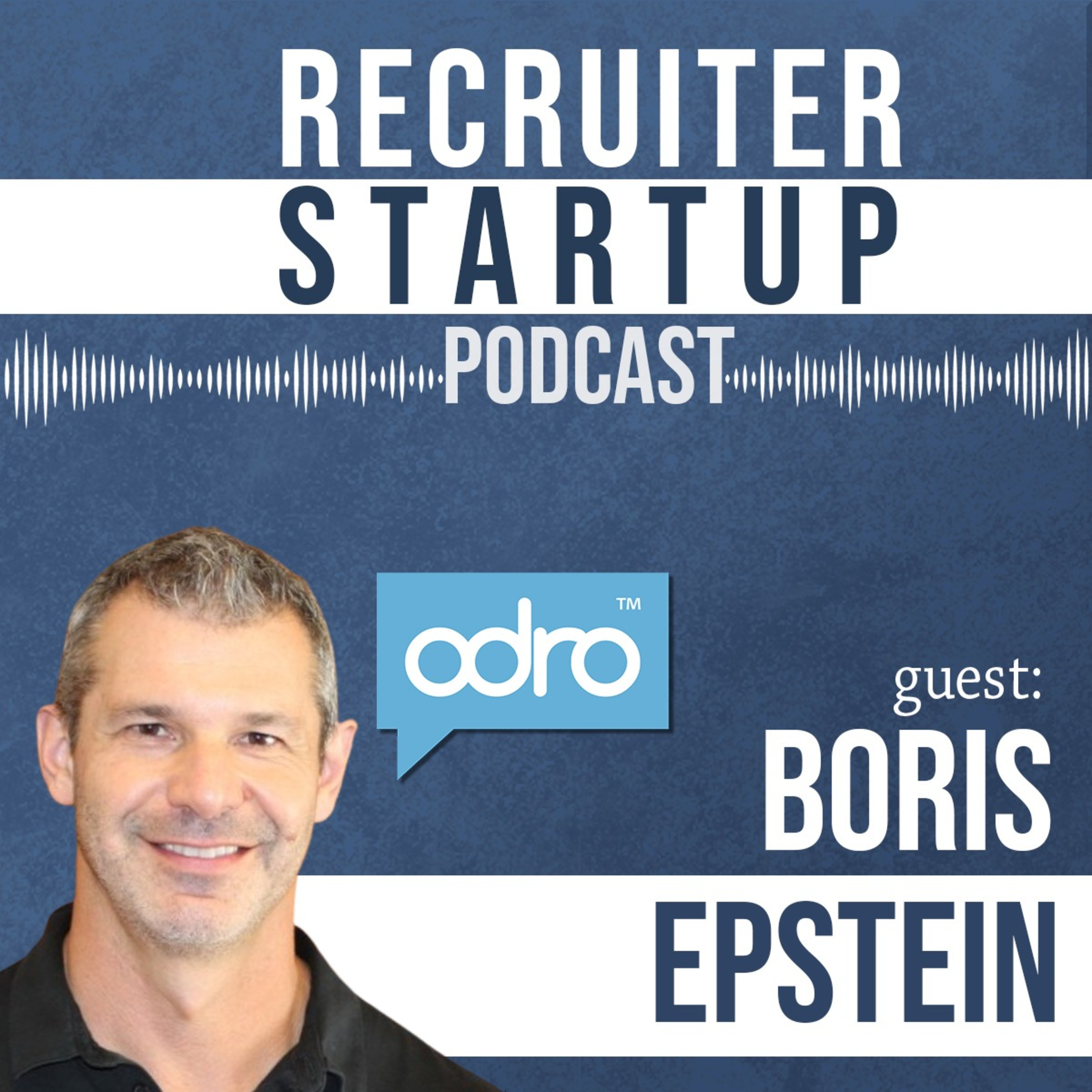Recruiter Startup - Recruitment Podcast - Hosted by Dualta Doherty