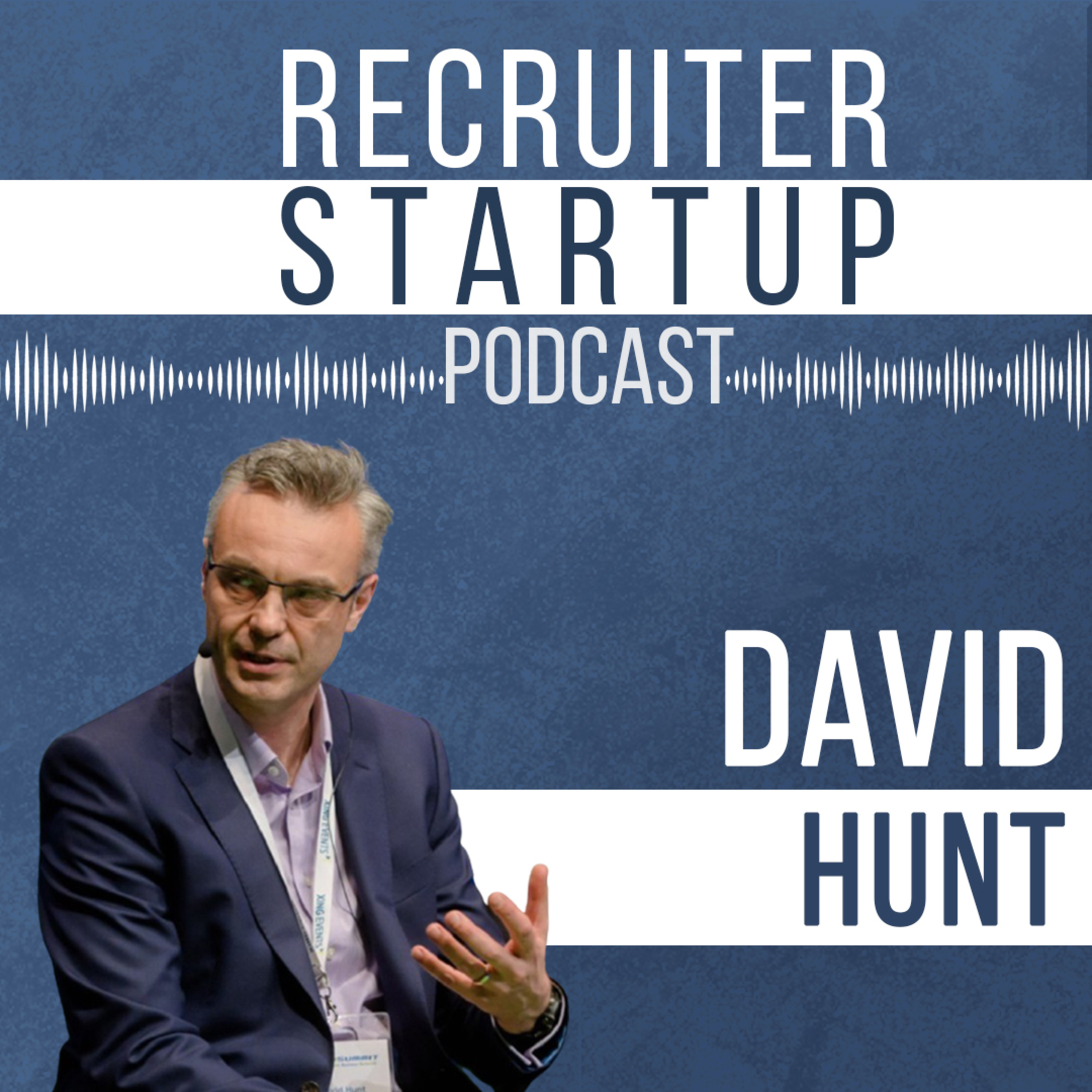 Recruiter Startup - Recruitment Podcast - Hosted by Dualta Doherty