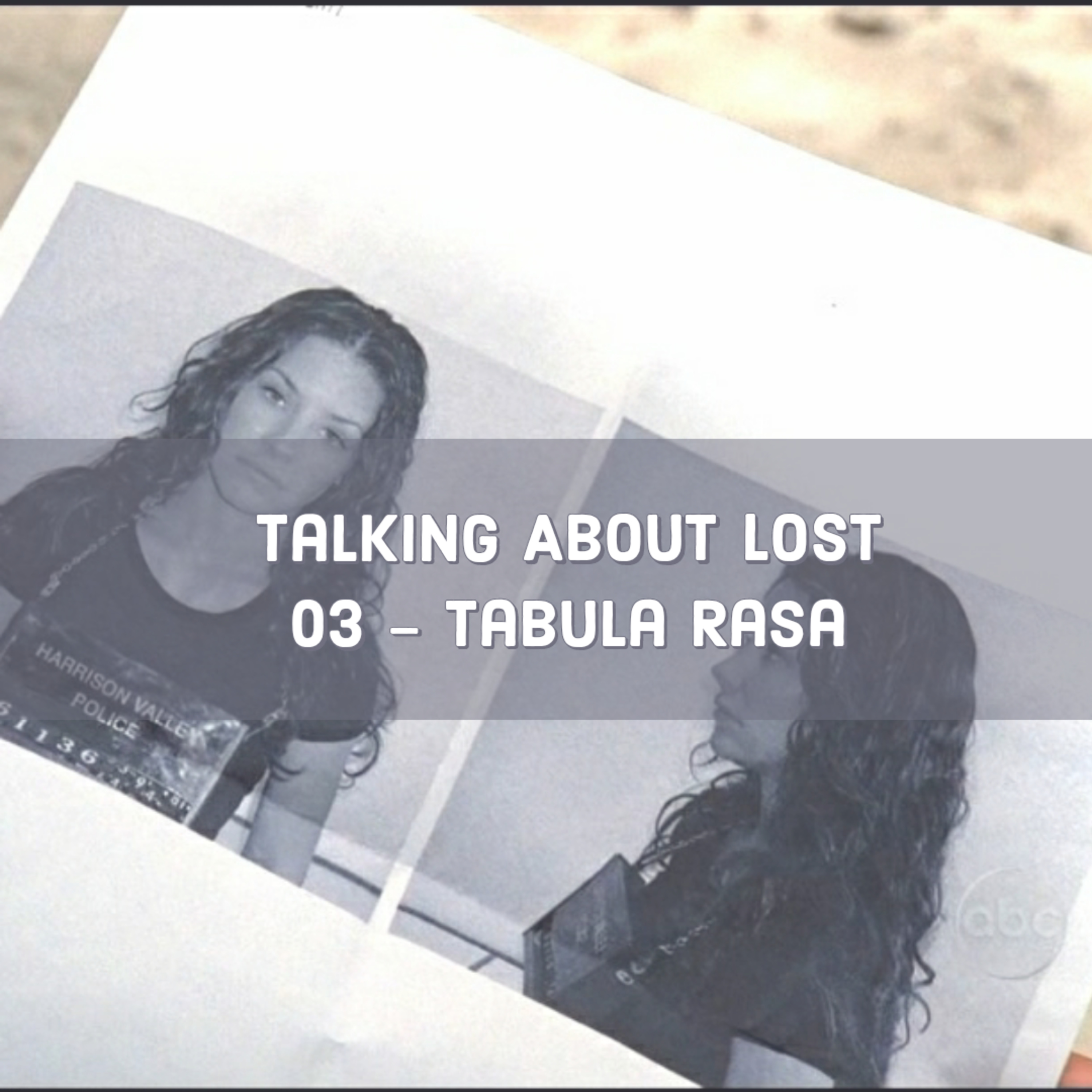 Talking About Lost 03 - Tabula Rasa episode artwork