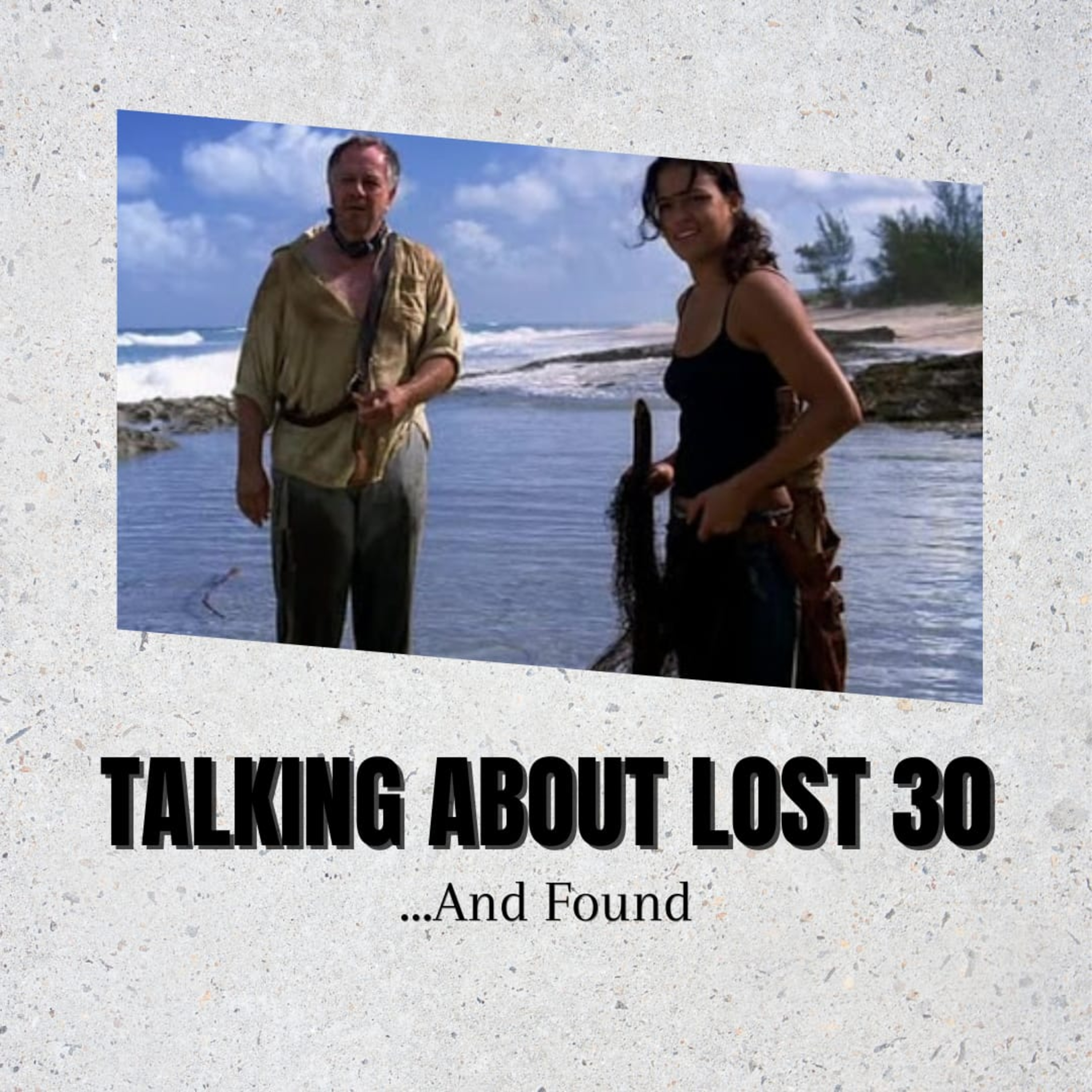 Talking About Lost 30 - ...And Found episode artwork
