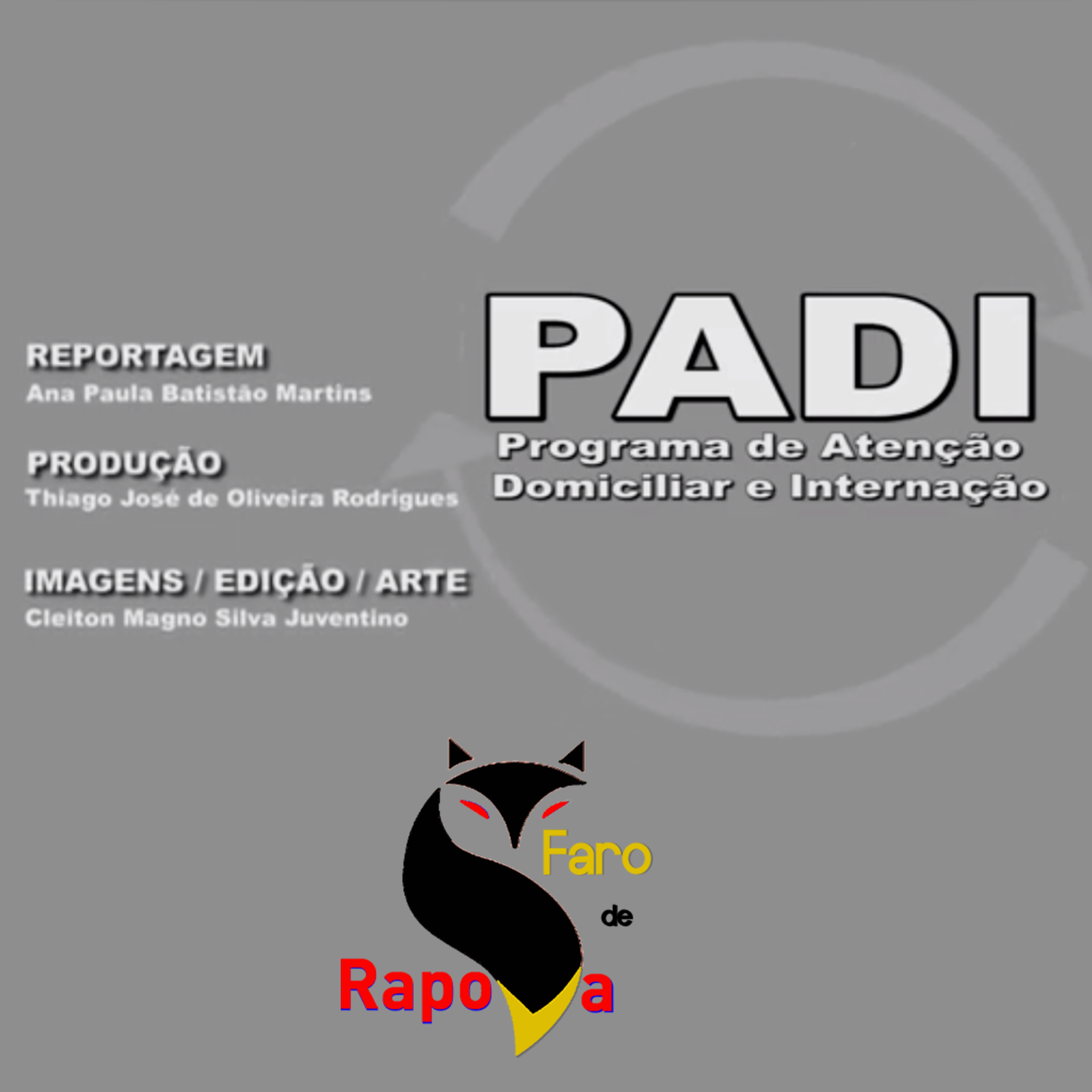 PADI - Programa de Atenção Domiciliar e Internação