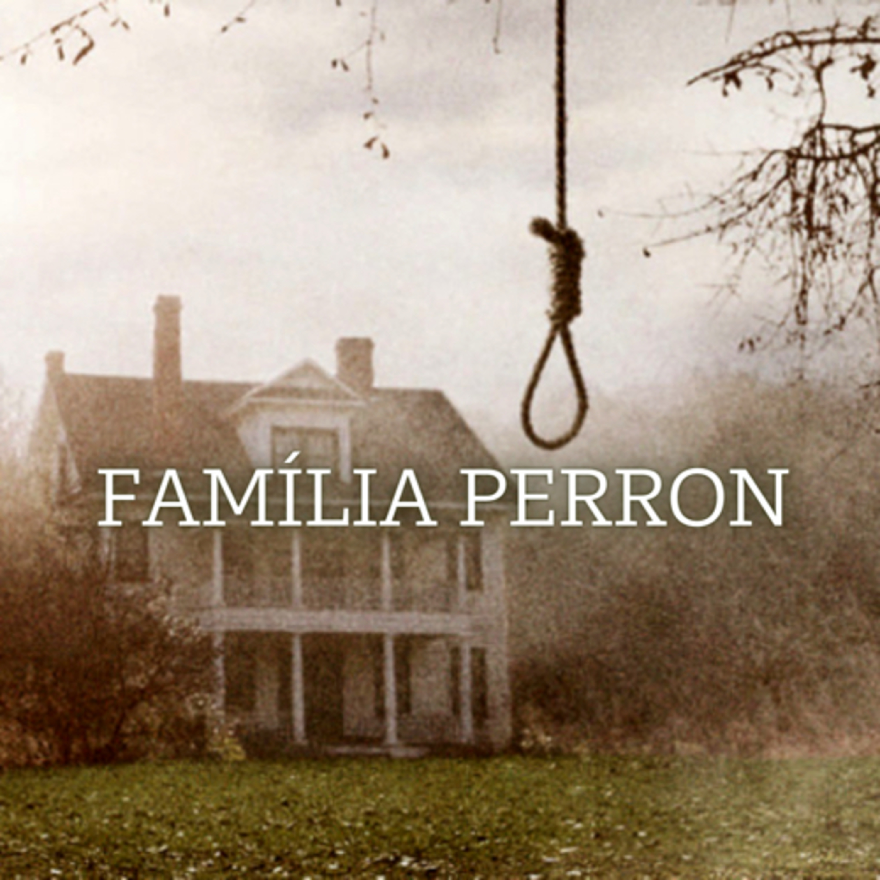 EP. 50 - A Família Perron  episode artwork