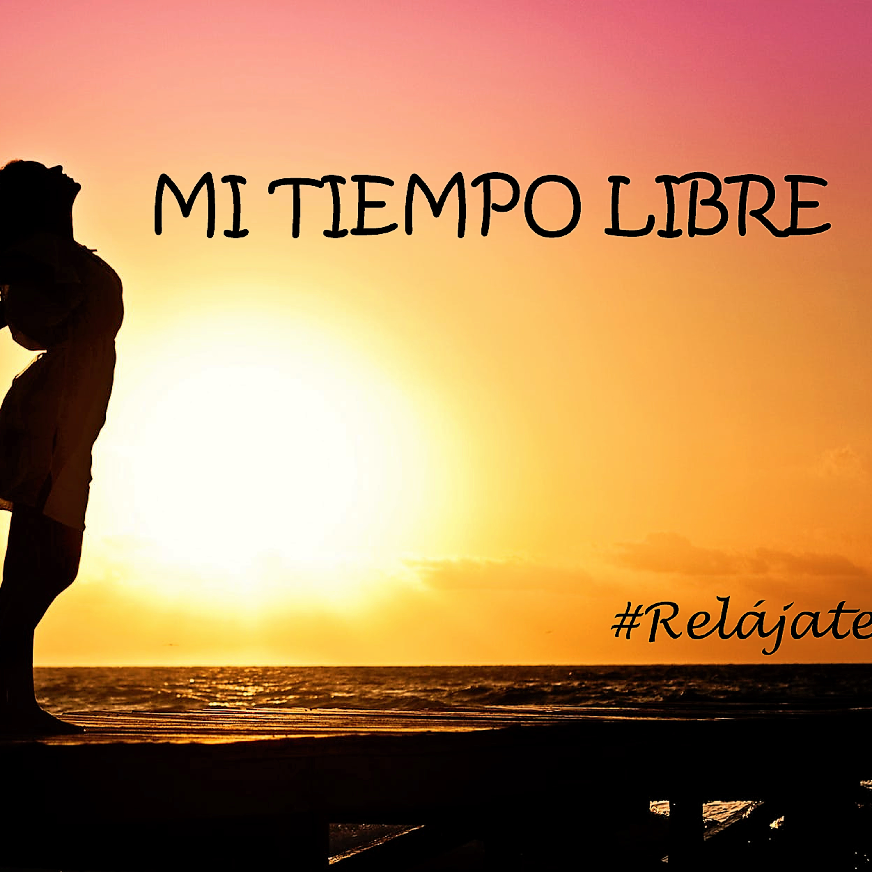 ¡APROVECHA TU TIEMPO LIBRE! episode artwork