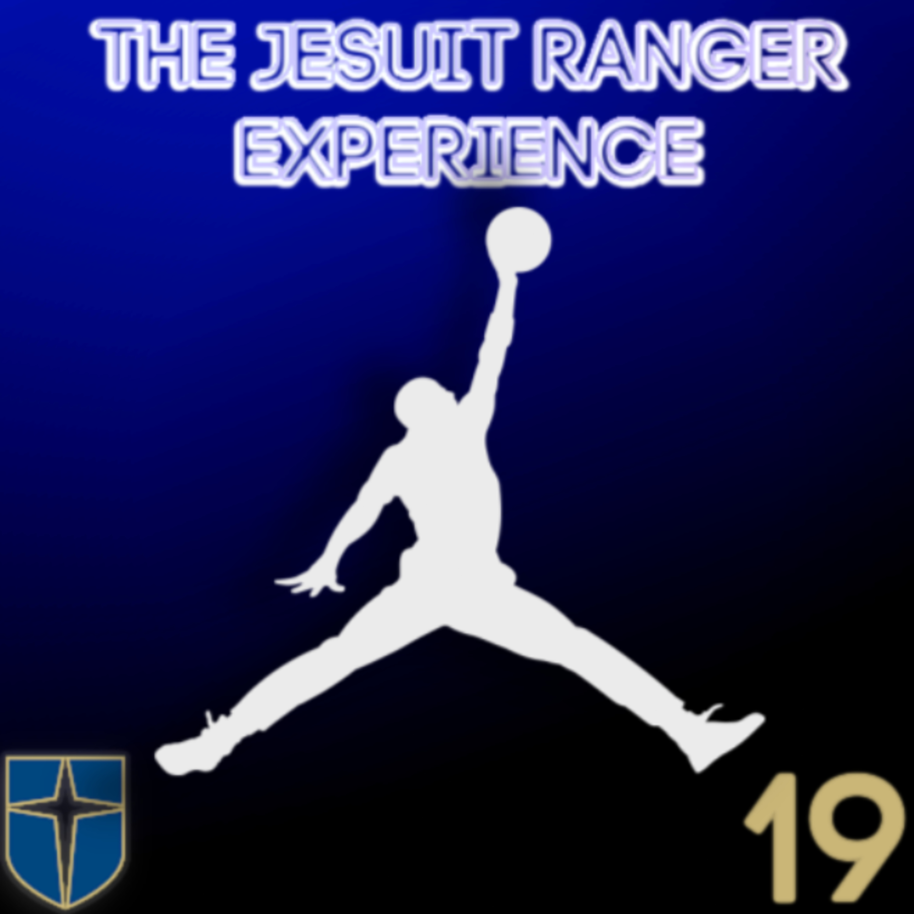 The Jesuit Ranger Experience