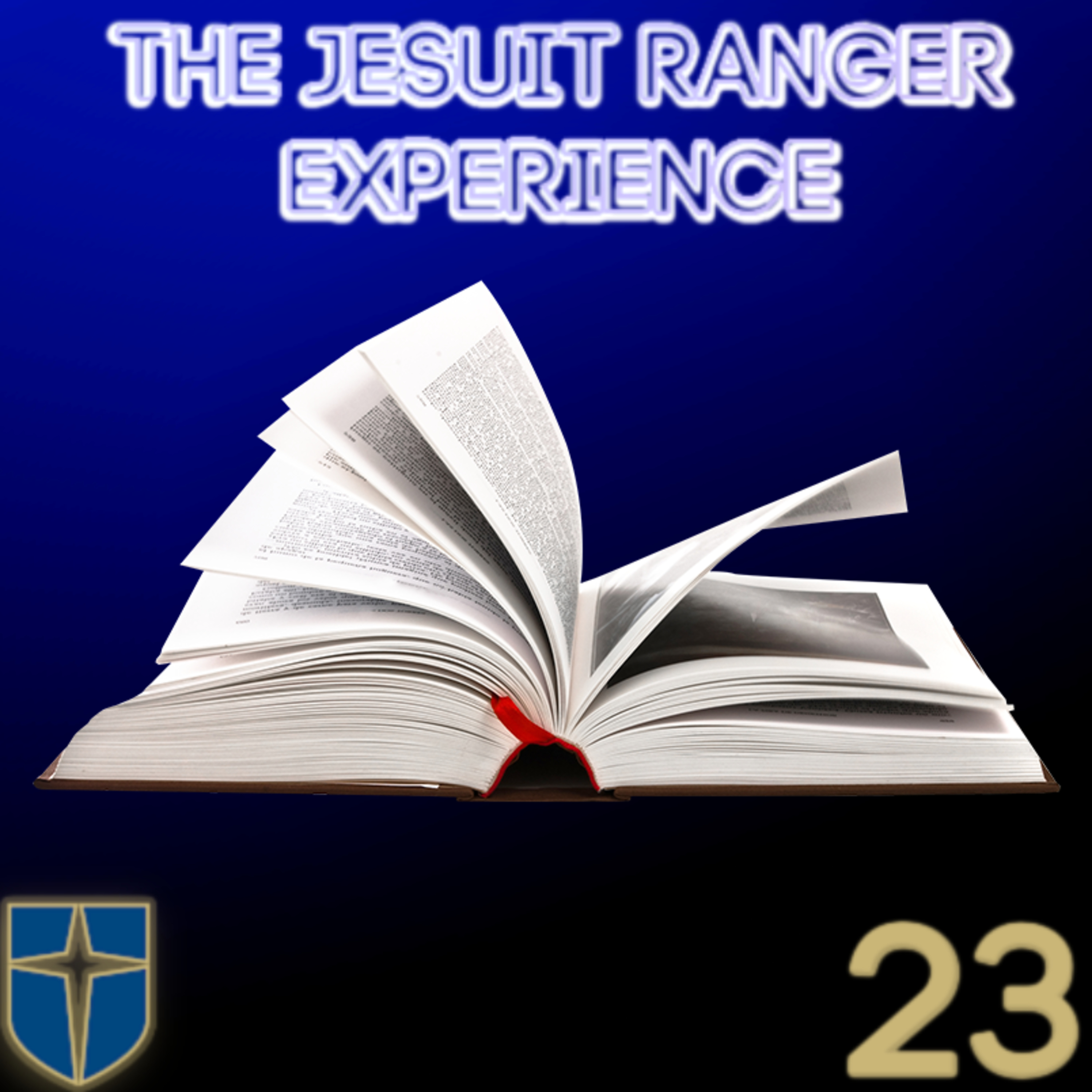 The Jesuit Ranger Experience